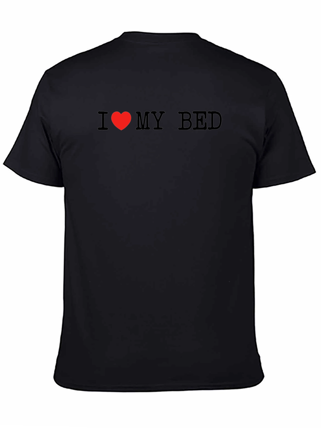 I Love My Bed Black T-Shirt