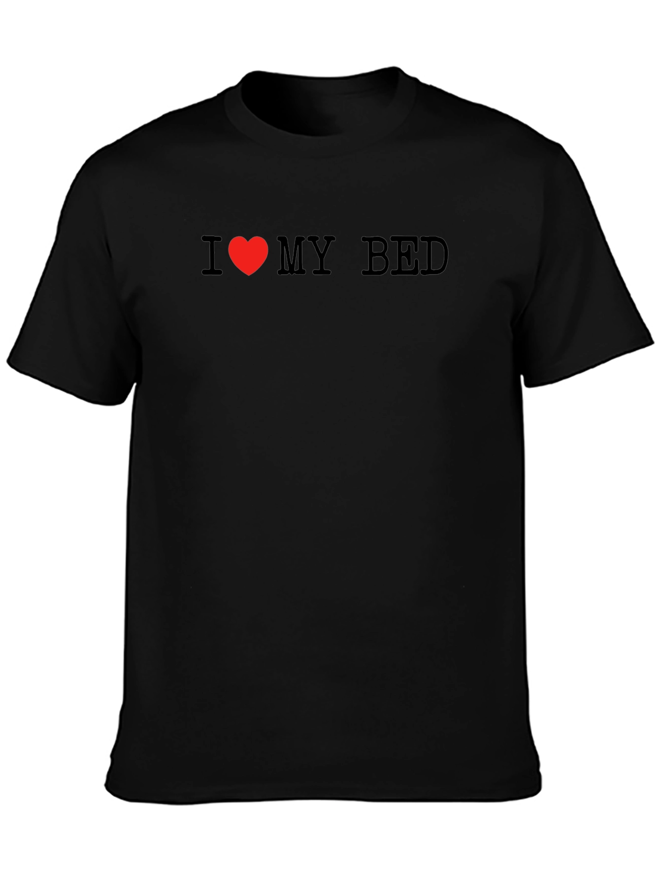 I Love My Bed Black T-Shirt