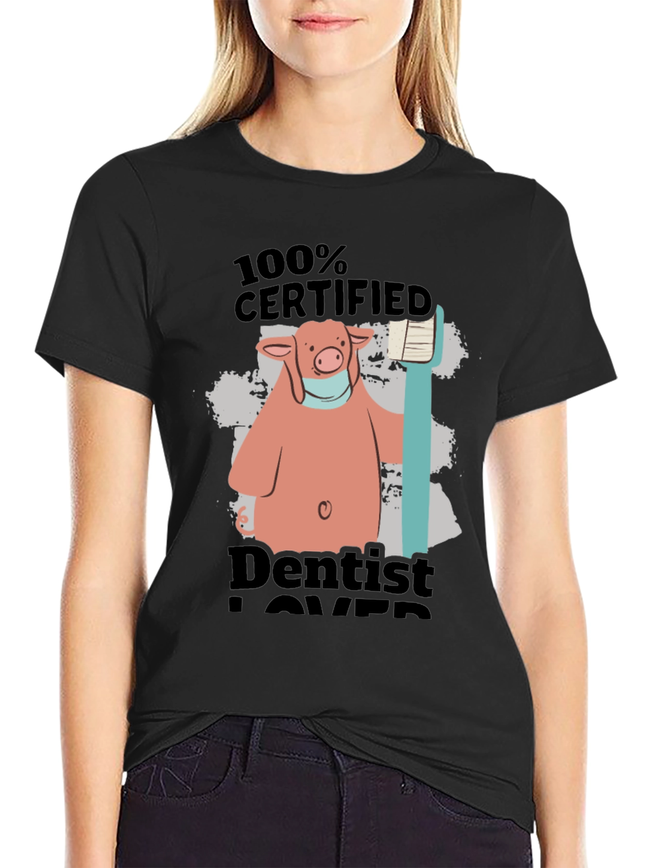 Dentist Lover T-Shirt - Certified Pig Design