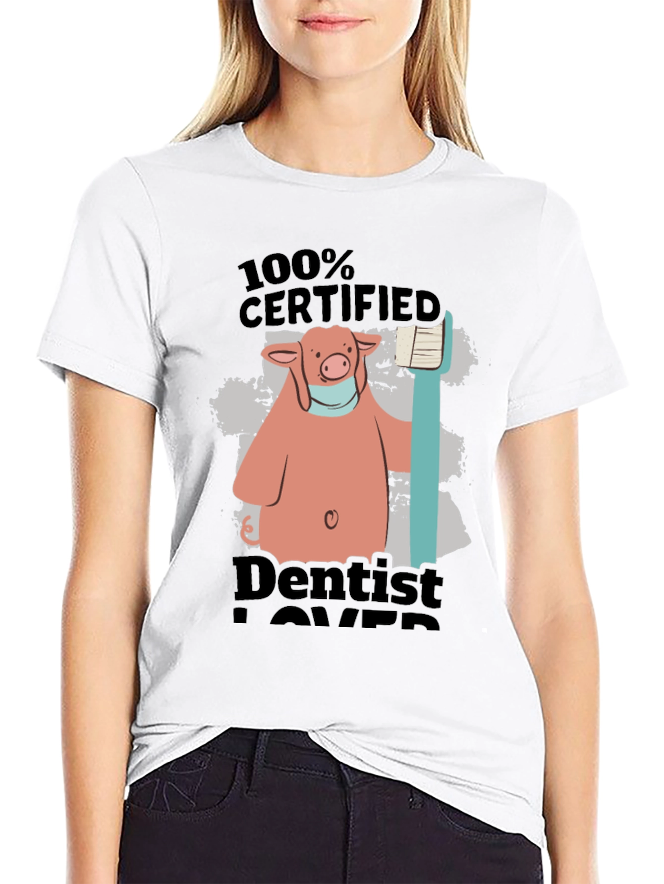 Dentist Lover T-Shirt - Certified Pig Design