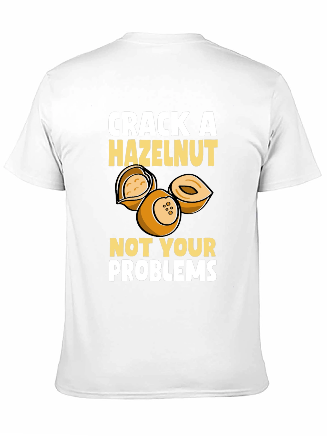 Crack A Hazelnut T-Shirt