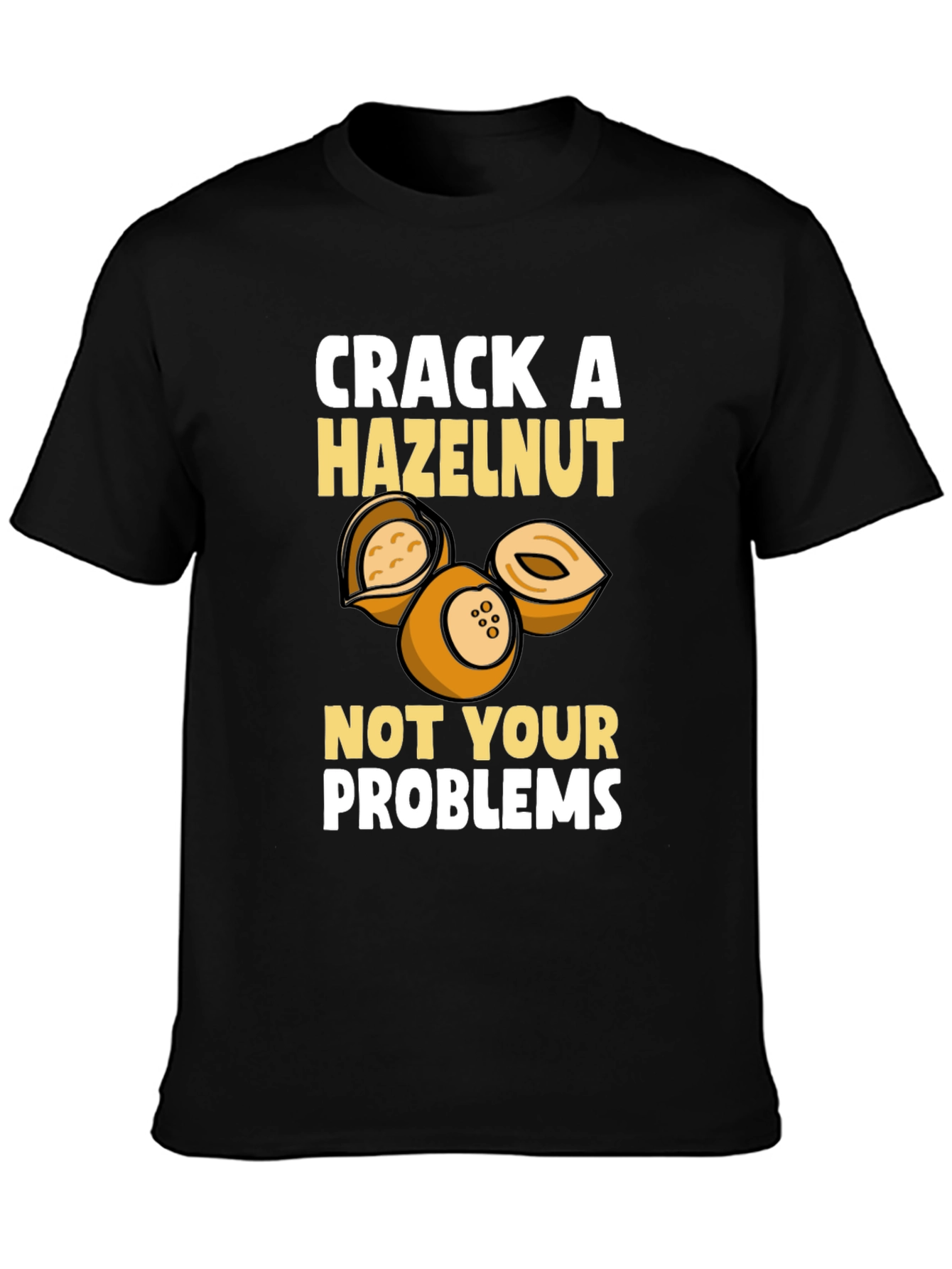 Crack A Hazelnut T-Shirt