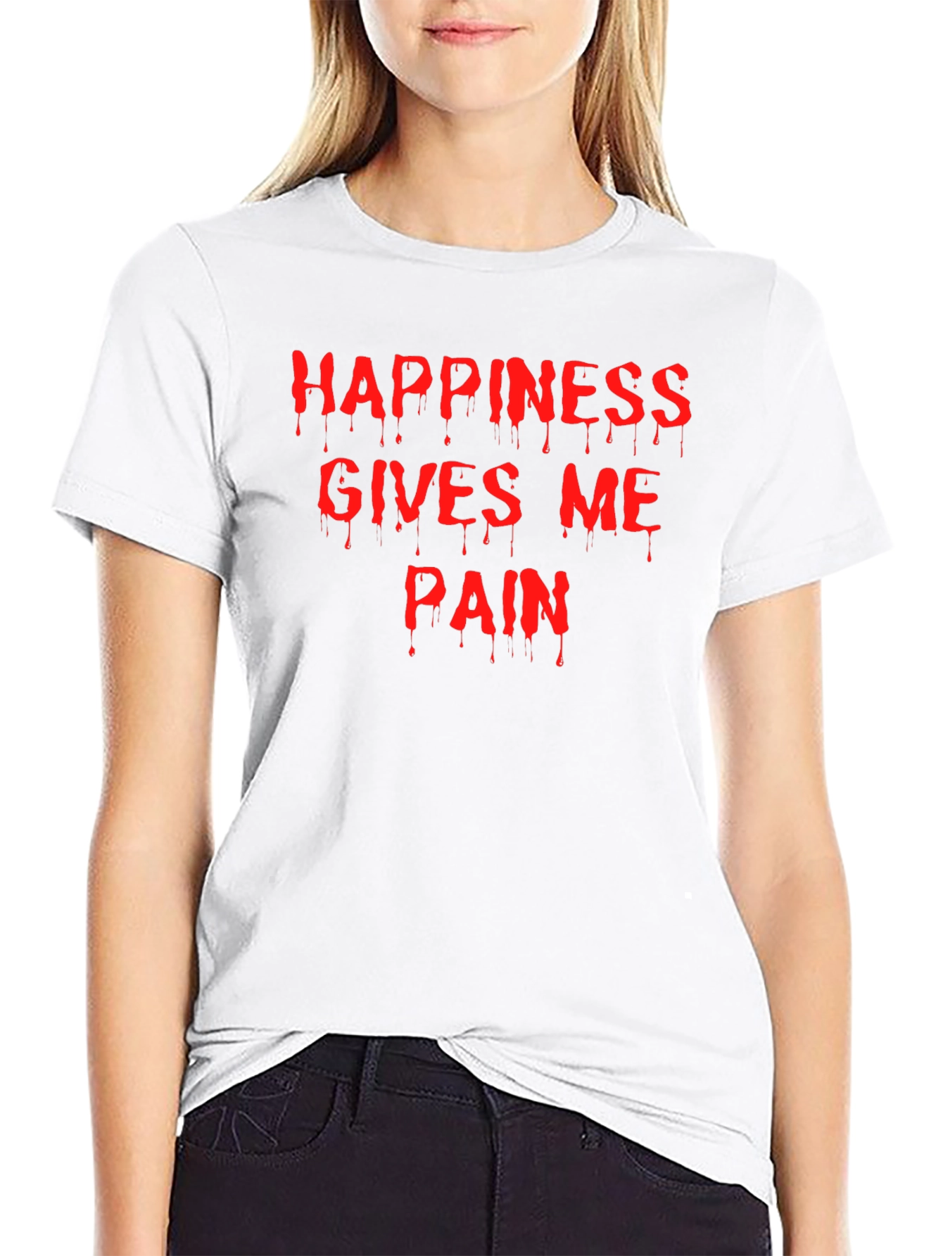 Happiness Gives Me Pain T-Shirt