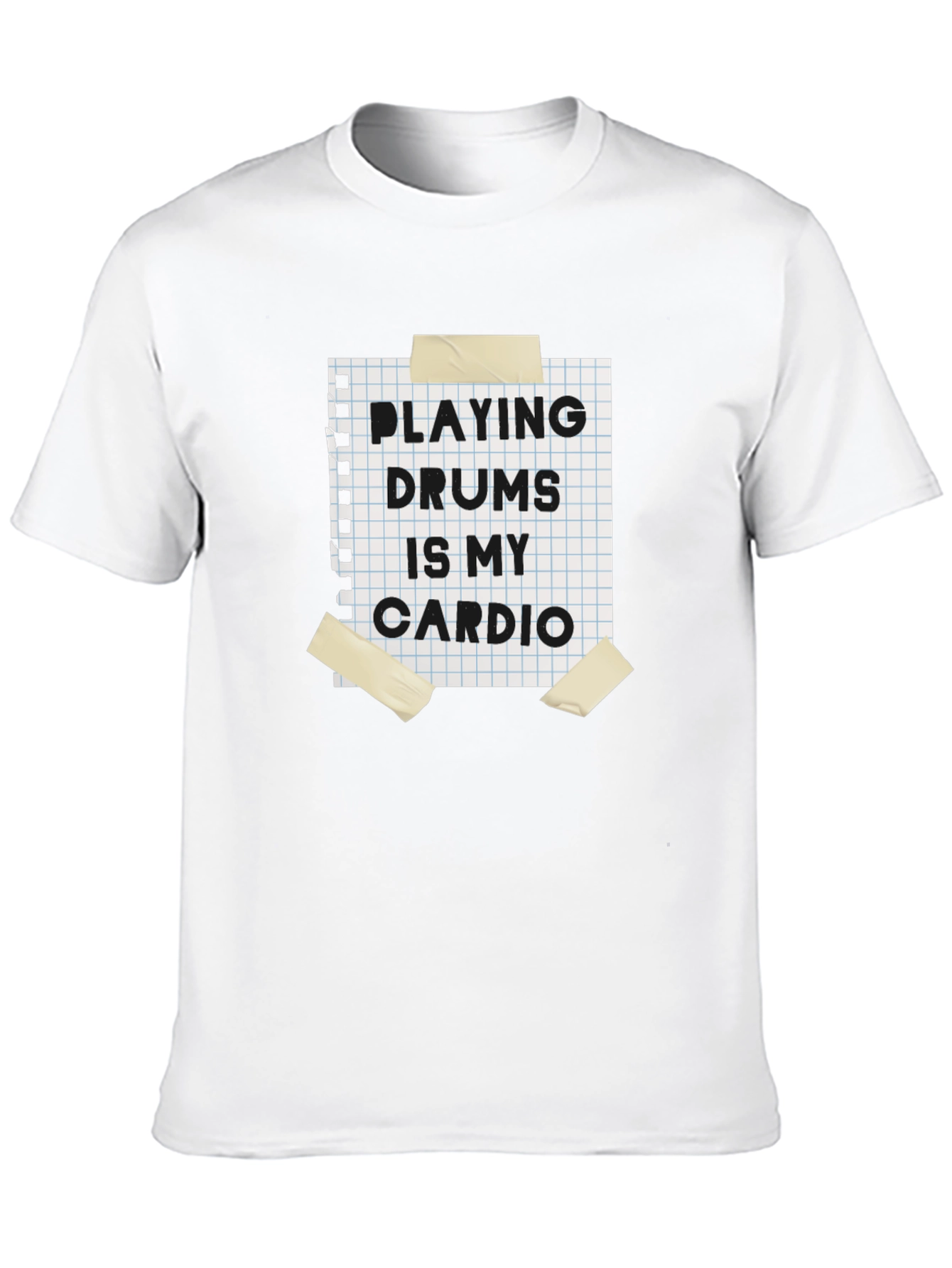 Playing Drums is My Cardio T-Shirt