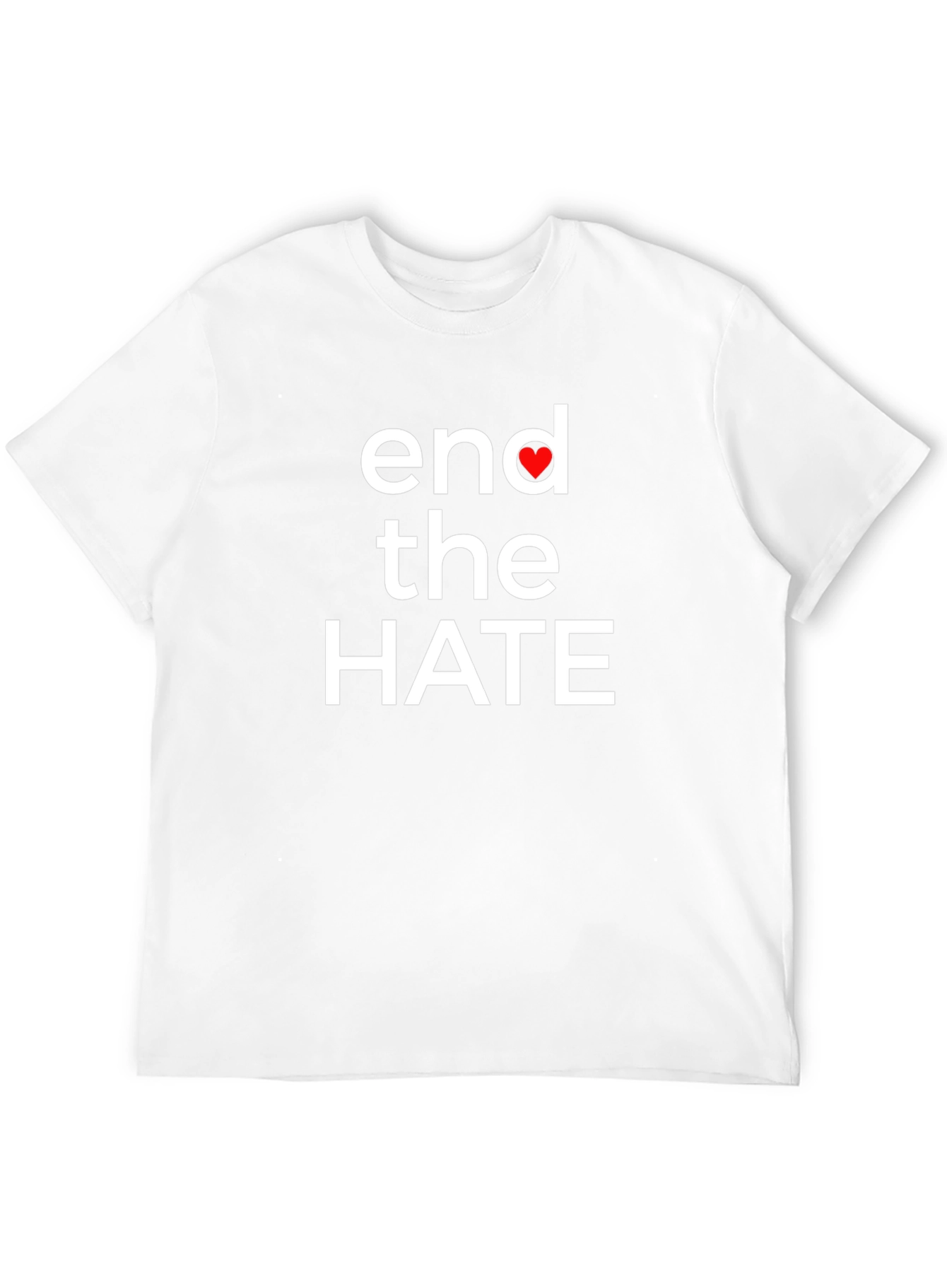End the Hate T-Shirt - Spread Love