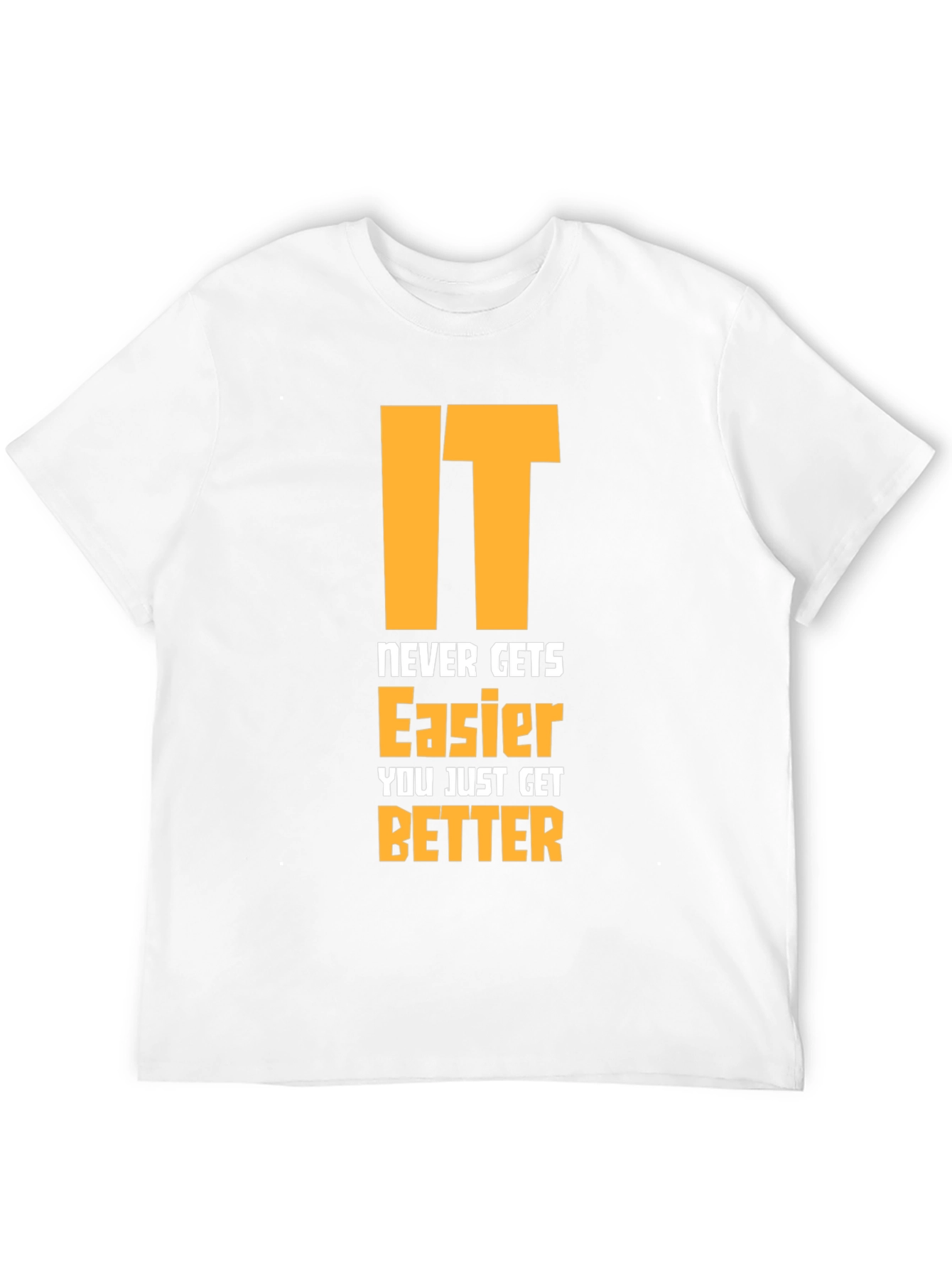 Motivational Graphic Tee - Never Gets Easier