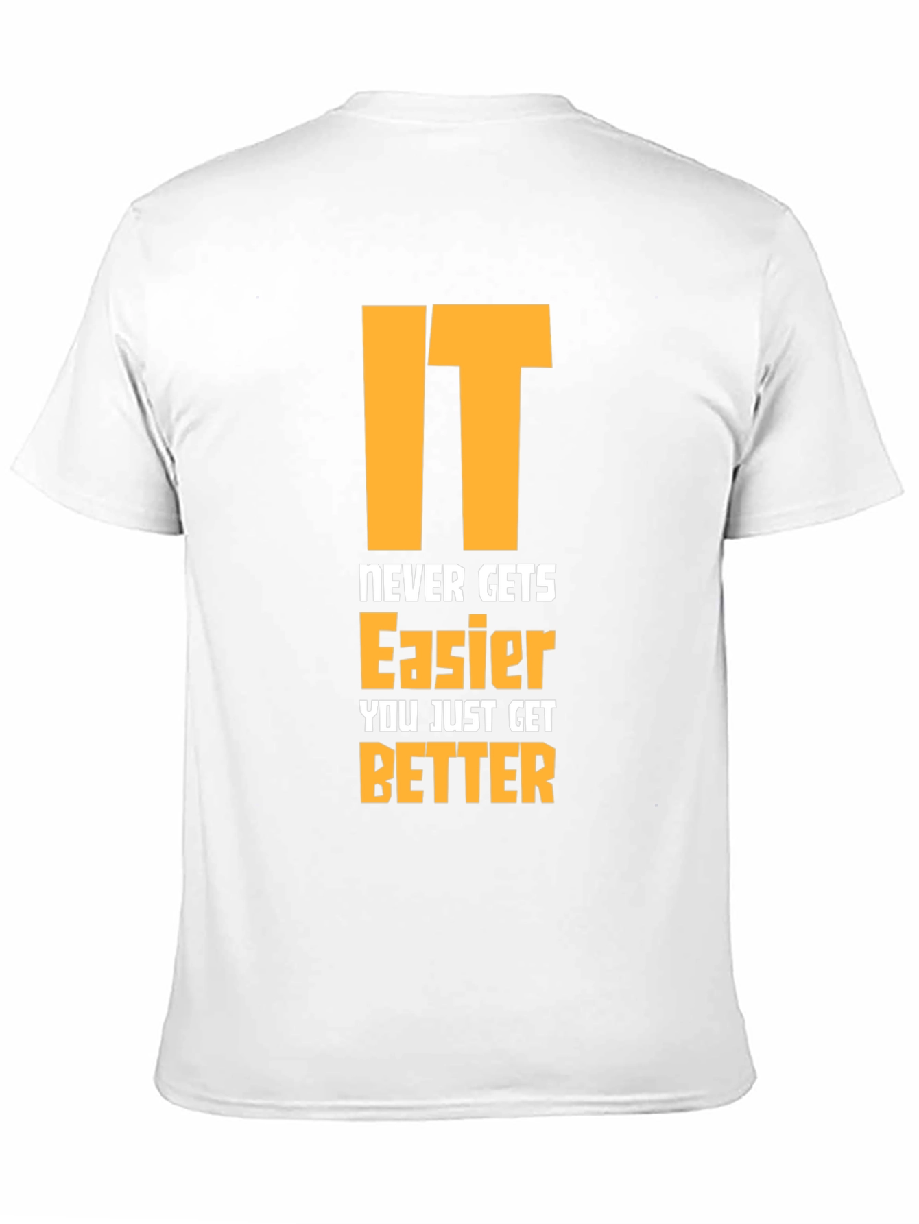 Motivational Graphic Tee - Never Gets Easier