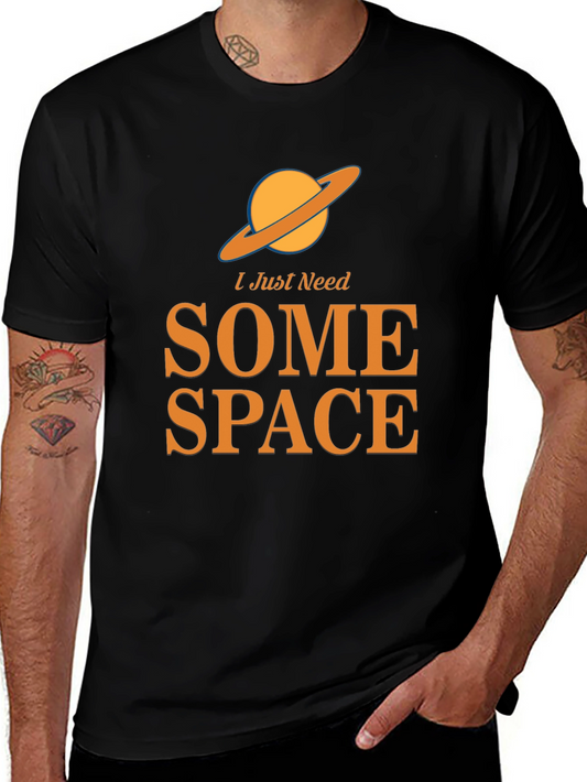 I Need Some Space Graphic Tee - Saturn Planet T-Shirt