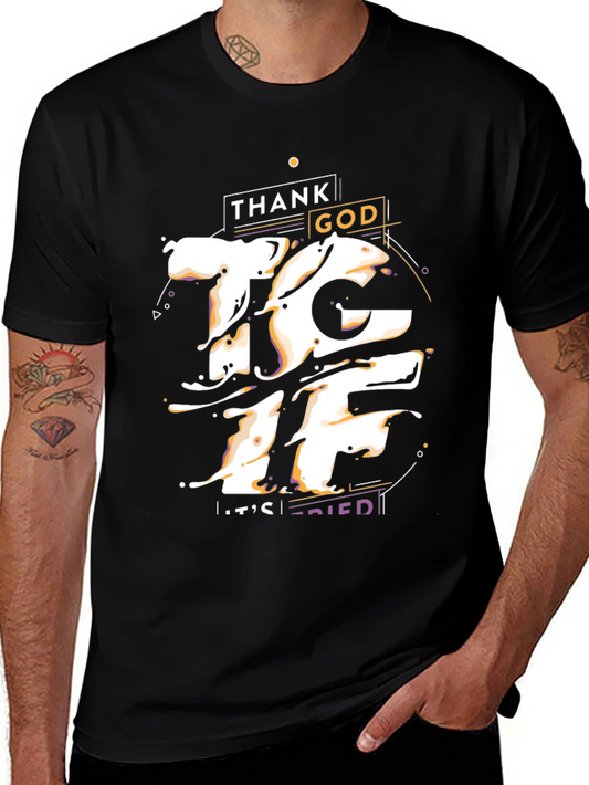 Thank God Its Fried Graphic T-Shirt
