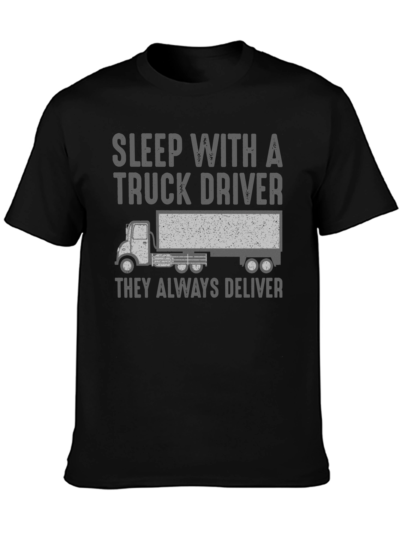 Sleep with a Truck Driver T-Shirt