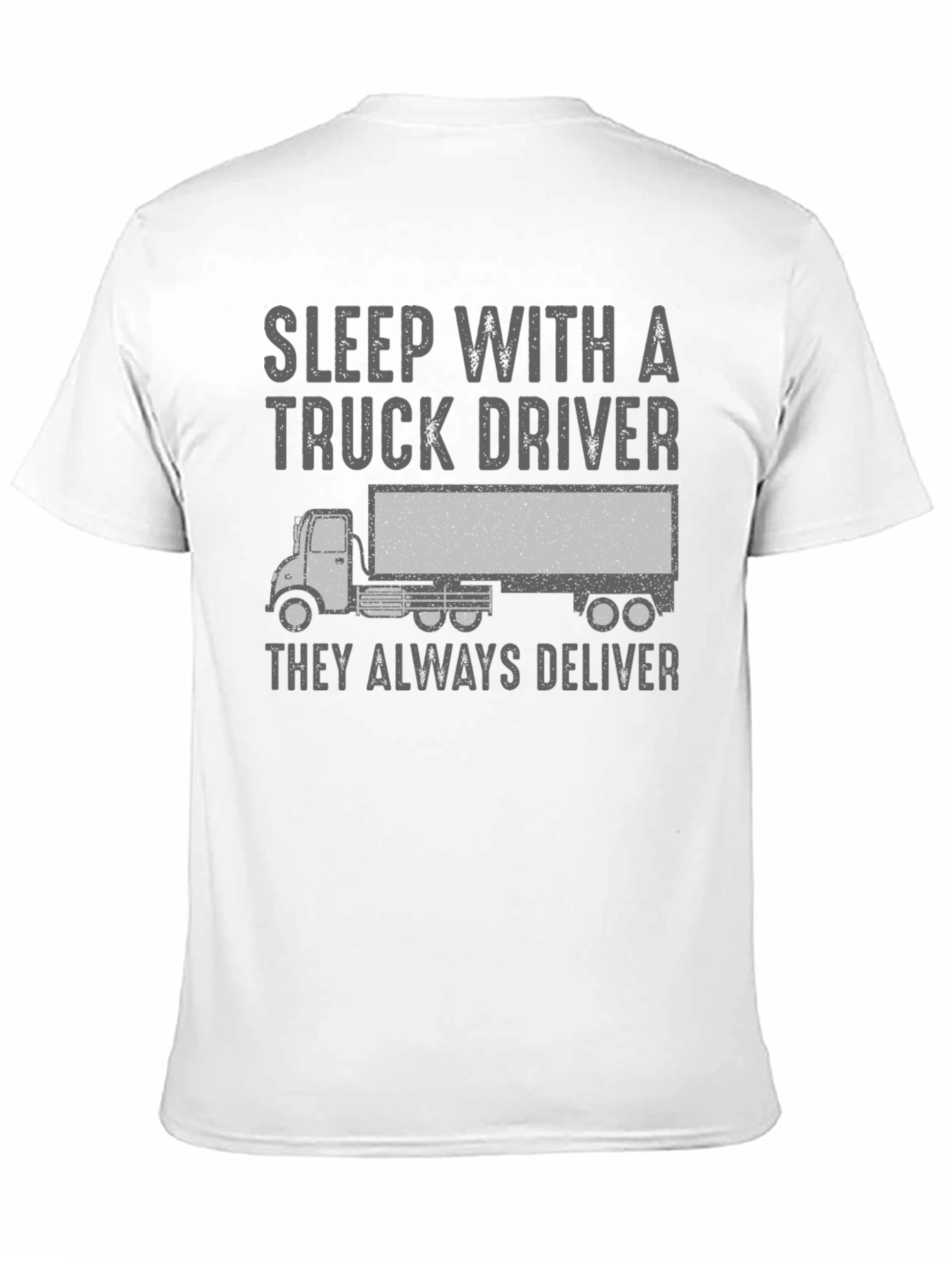 Sleep with a Truck Driver T-Shirt
