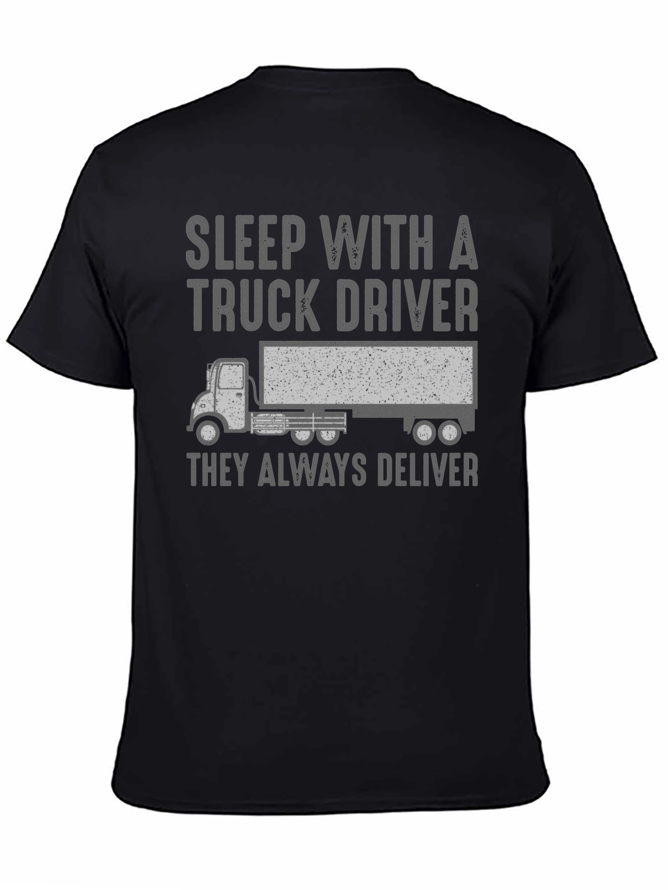 Sleep with a Truck Driver T-Shirt