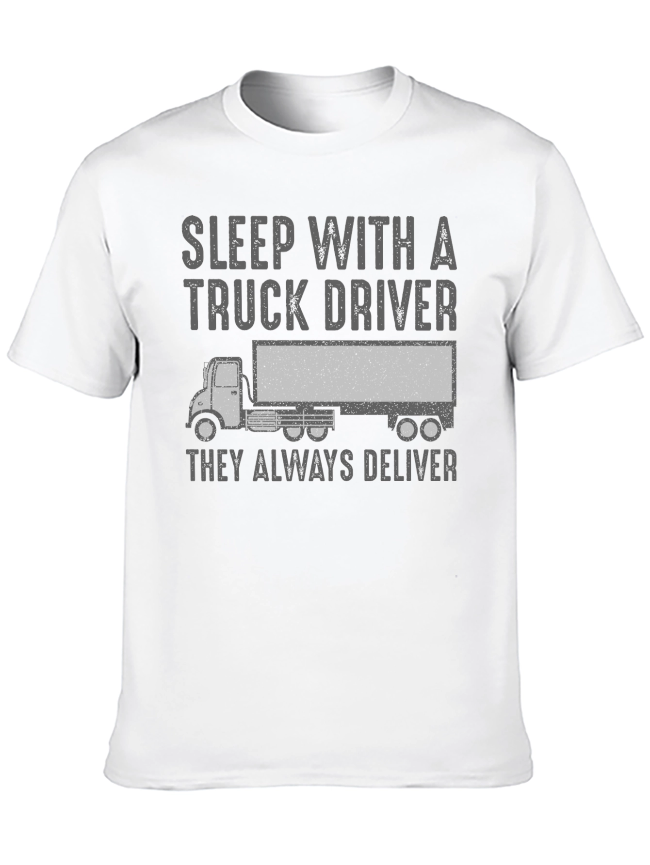 Sleep with a Truck Driver T-Shirt