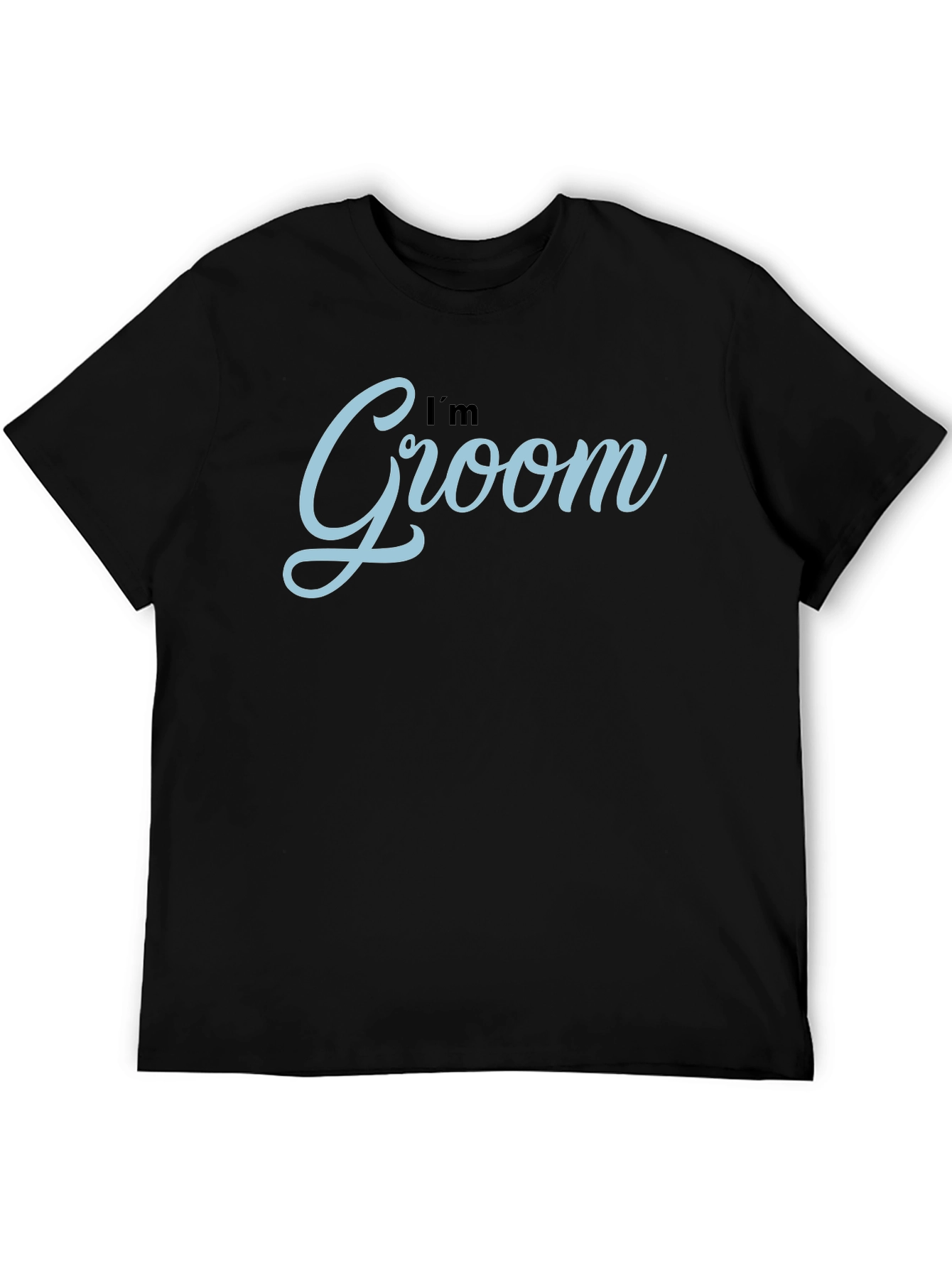 Im Groom T-Shirt - Wedding Day Attire