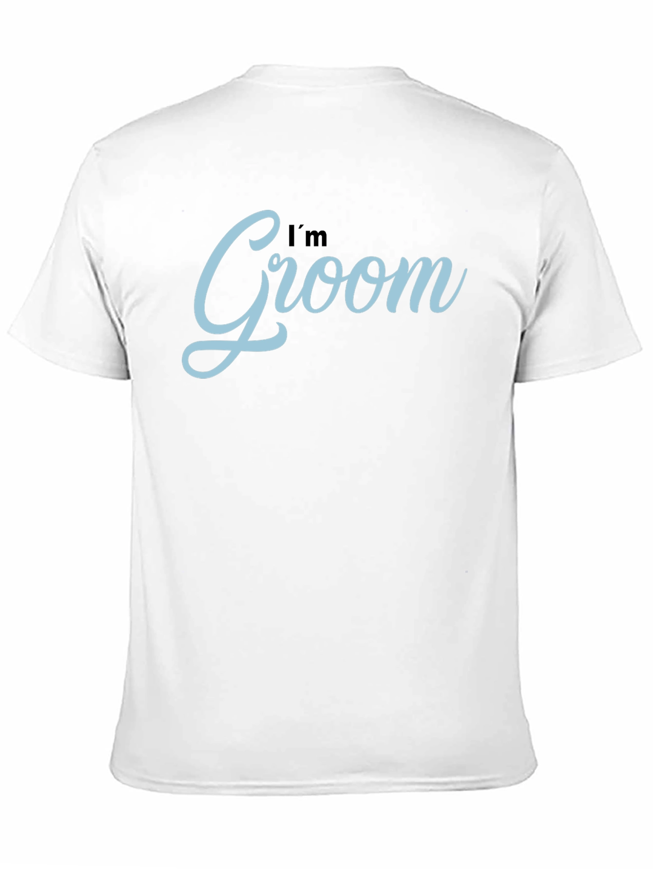 Im Groom T-Shirt - Wedding Day Attire
