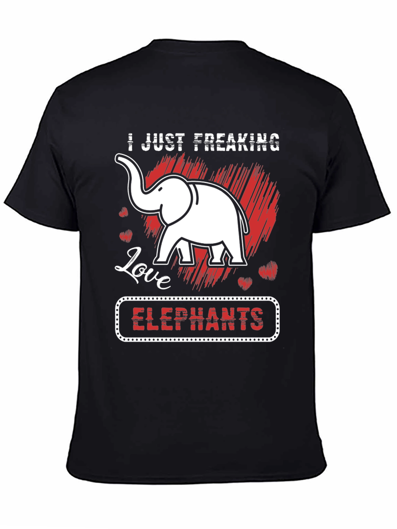 I Just Freaking Love Elephants Graphic Tee
