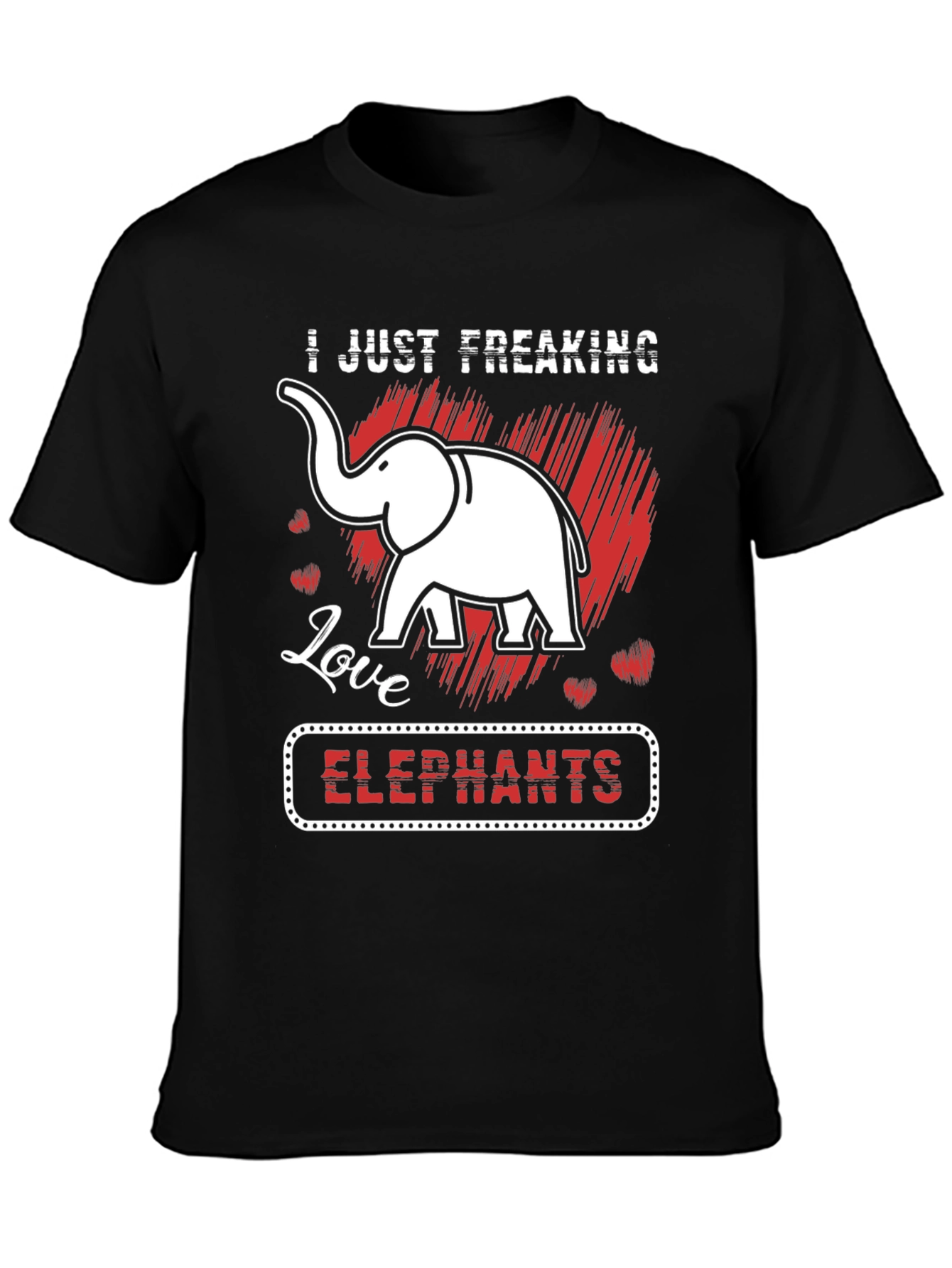 I Just Freaking Love Elephants Graphic Tee