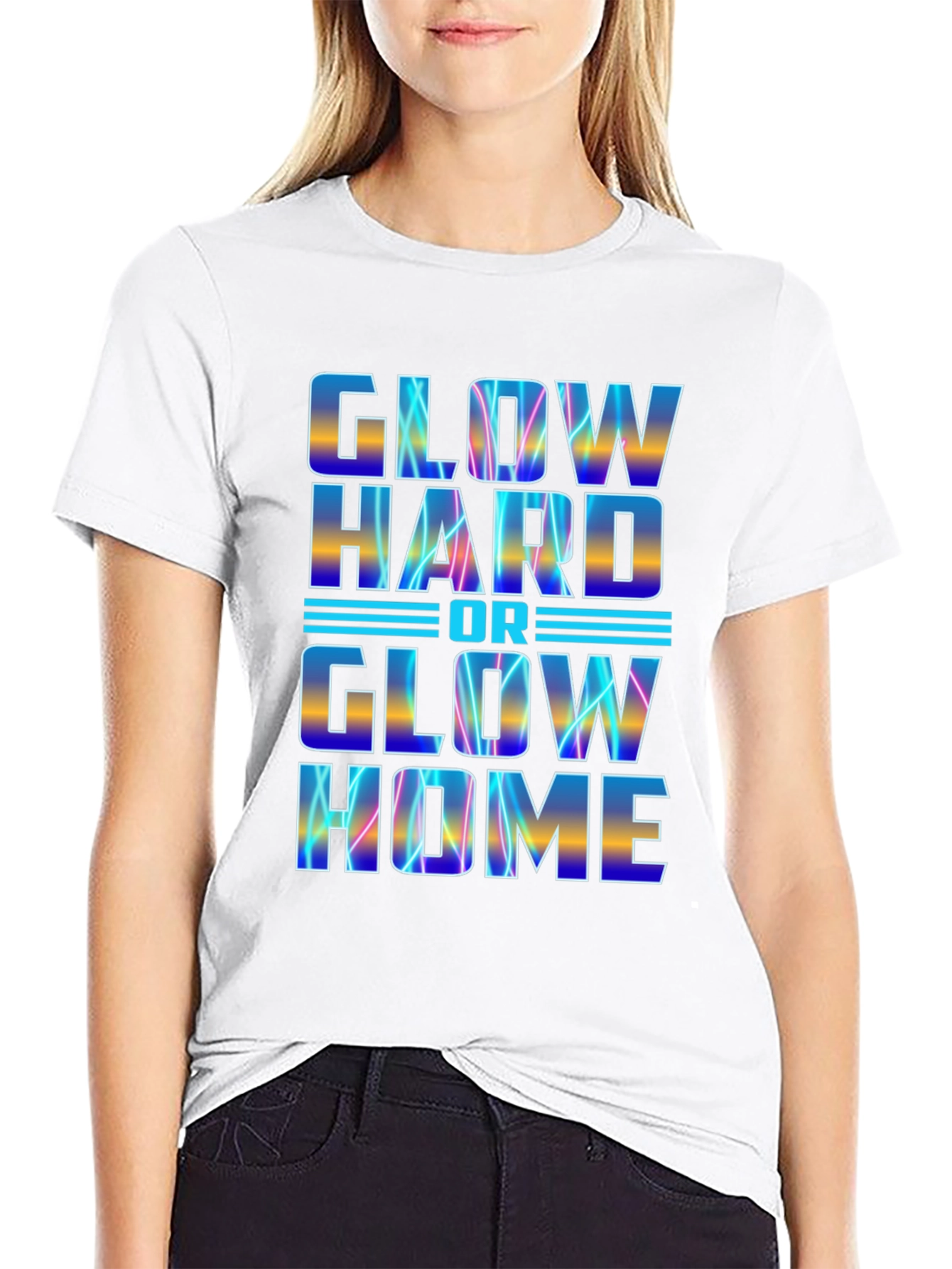 Glow Hard or Glow Home Graphic Tee