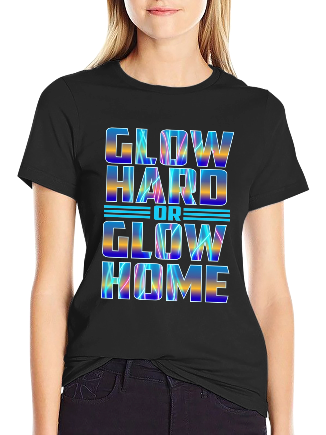 Glow Hard or Glow Home Graphic Tee