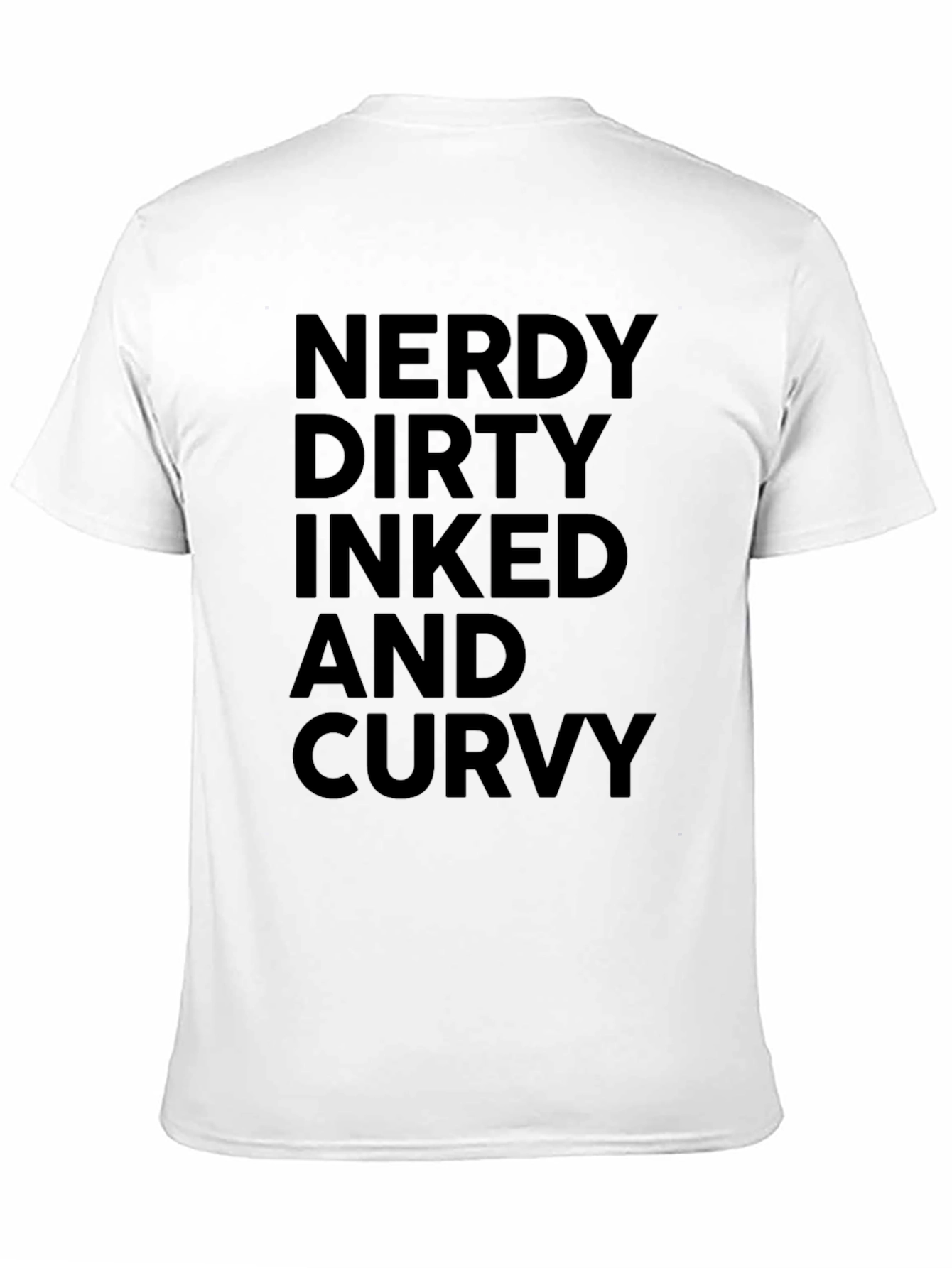 Nerdy Dirty Inked and Curvy Black T-Shirt