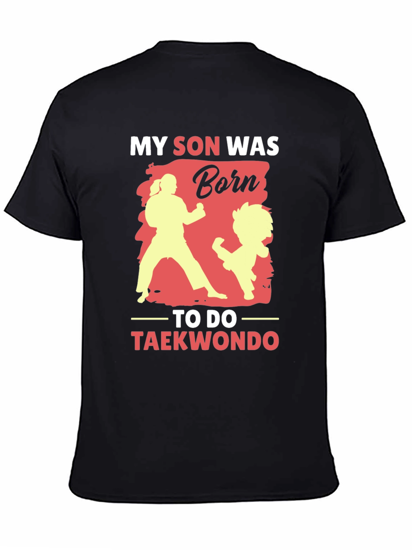 My Son Taekwondo T-Shirt