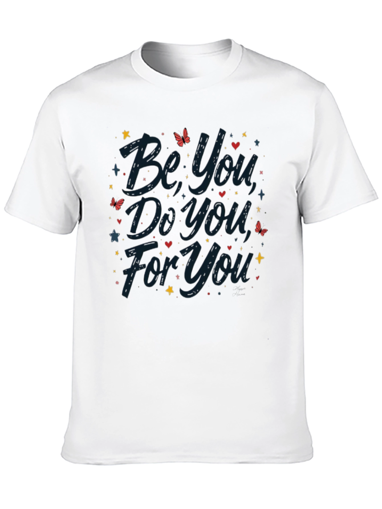 Be You Do You For You Graphic Tee