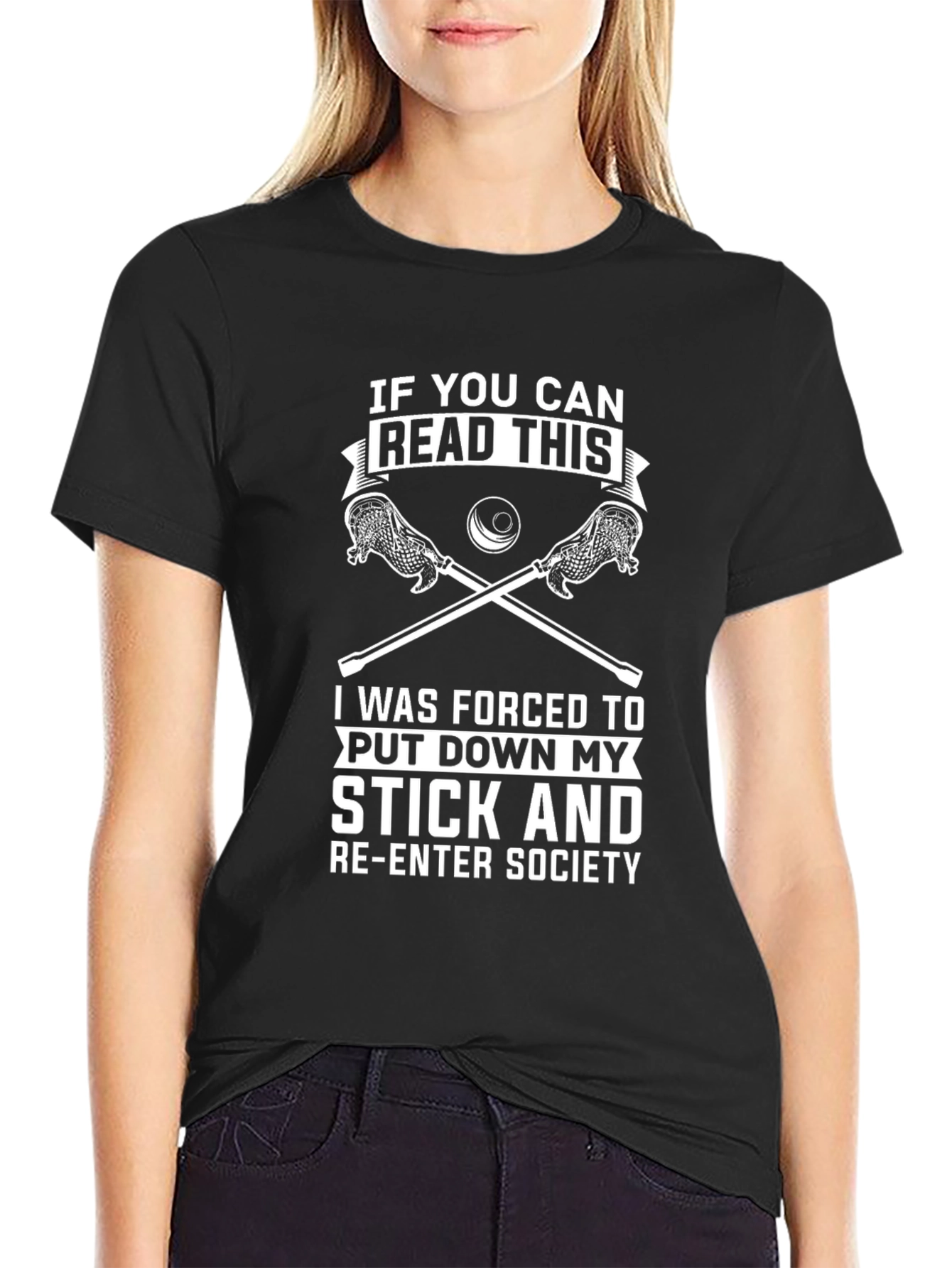 Funny Lacrosse T-Shirt: If You Can Read This...