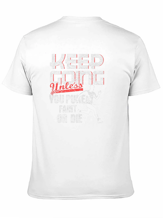 Keep Going Motivational T-Shirt - Black