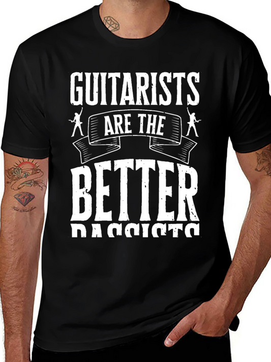 Guitarist T-Shirt: Better Bassists Funny Music Tee