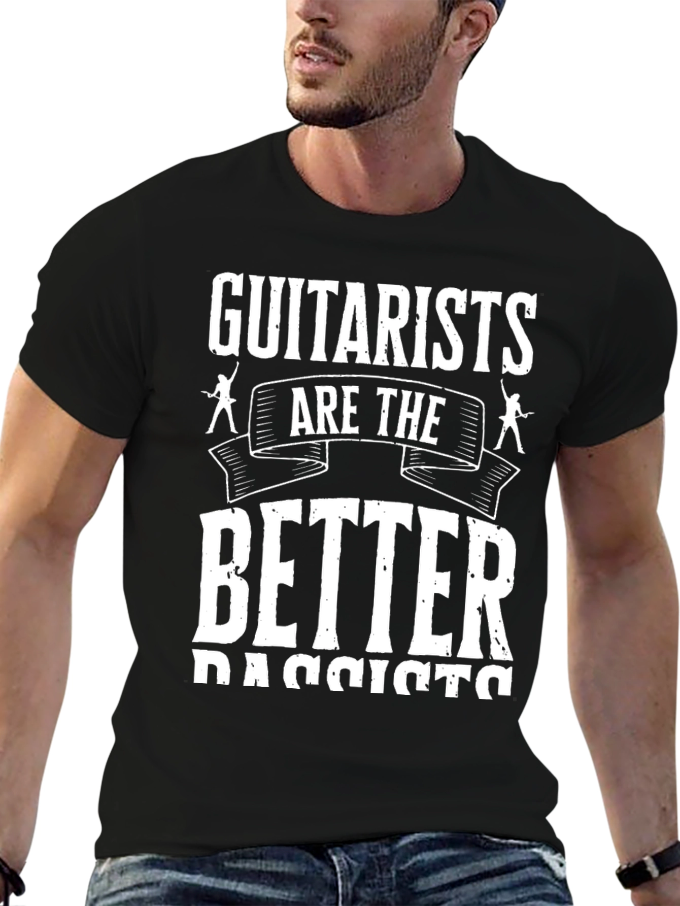 Guitarist T-Shirt: Better Bassists Funny Music Tee