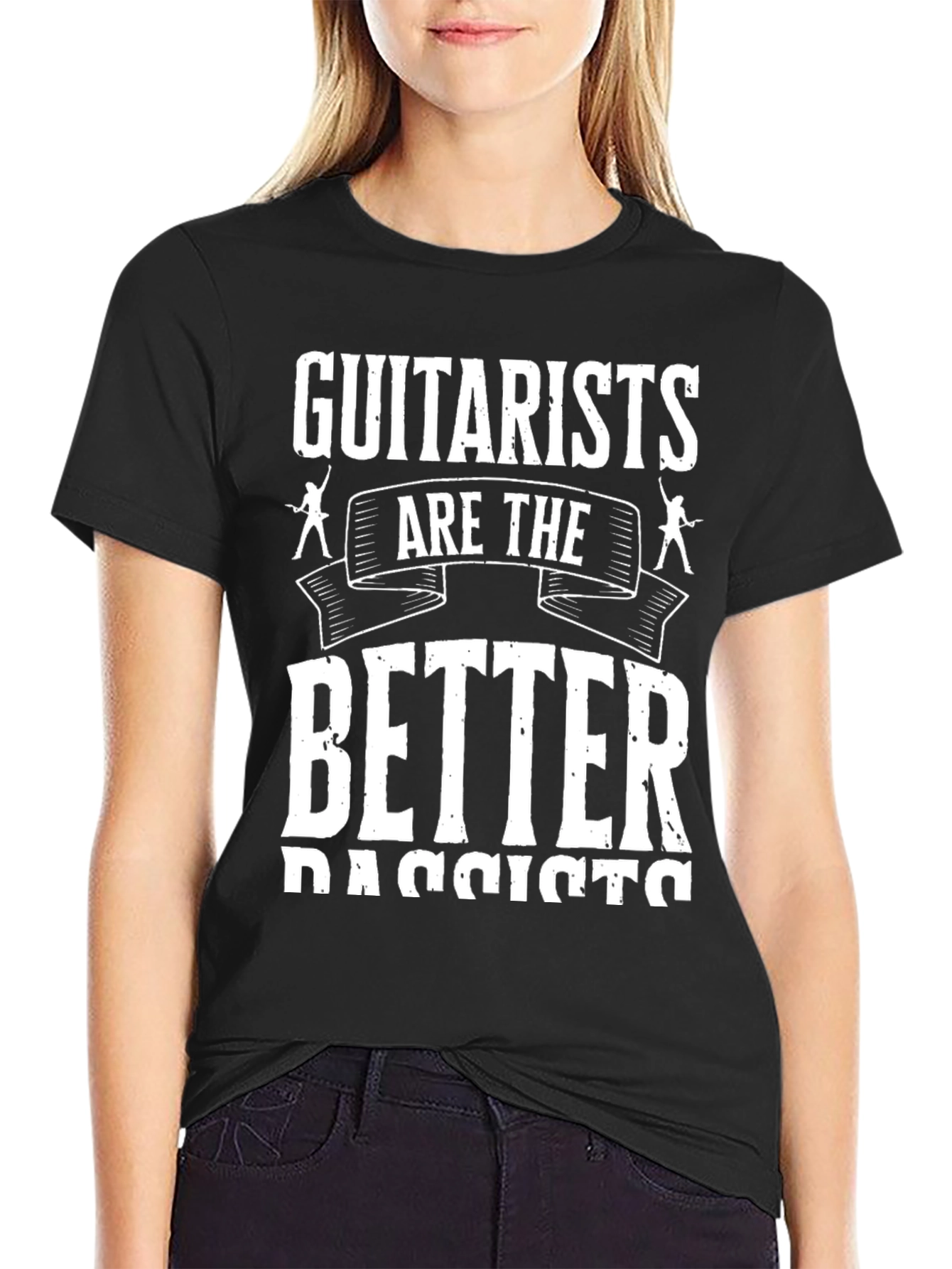Guitarist T-Shirt: Better Bassists Funny Music Tee