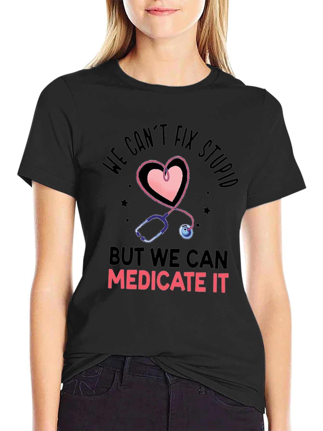 Funny Nurse T-Shirt - Cant Fix Stupid