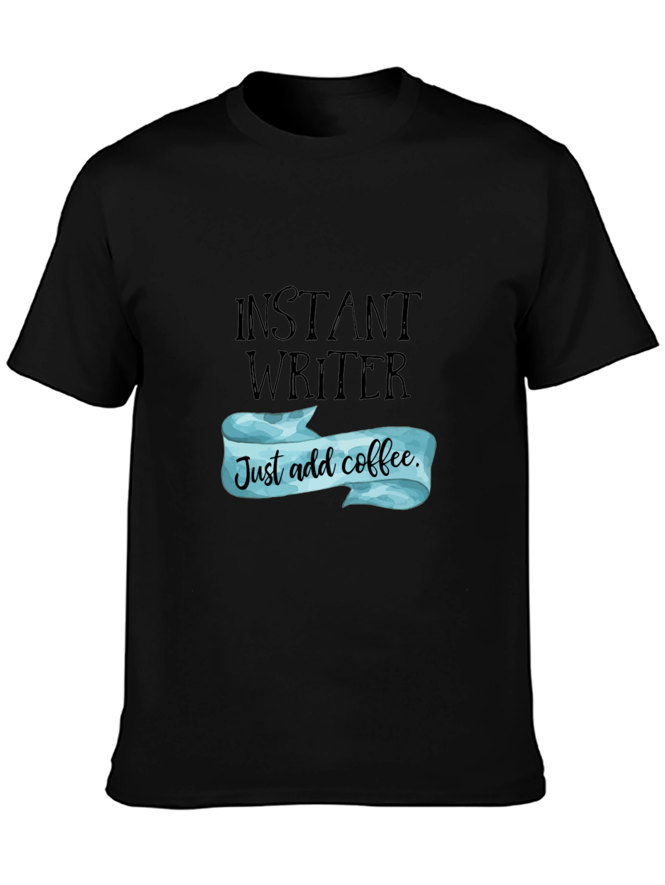Instant Writer Coffee T-Shirt