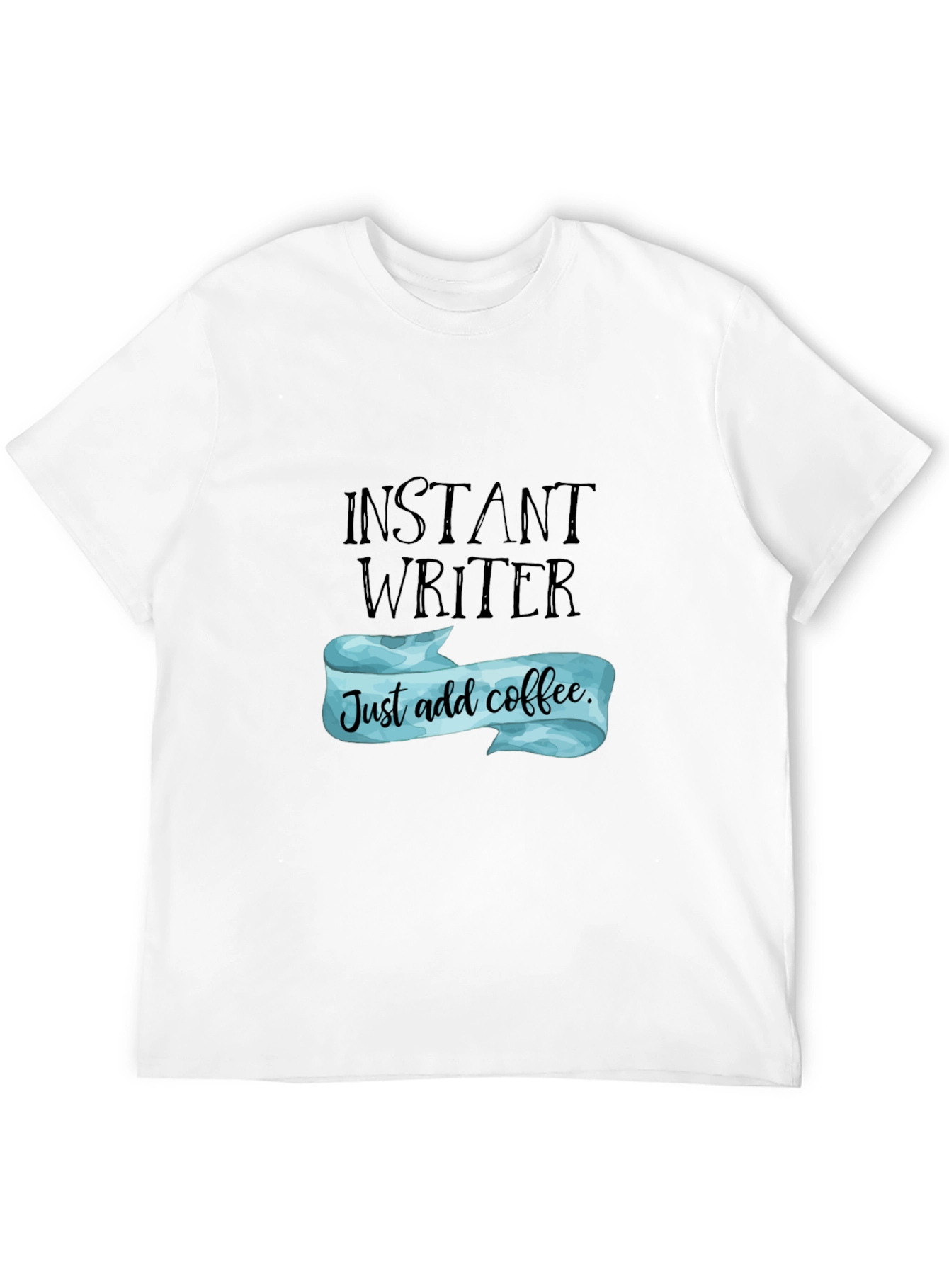 Instant Writer Coffee T-Shirt