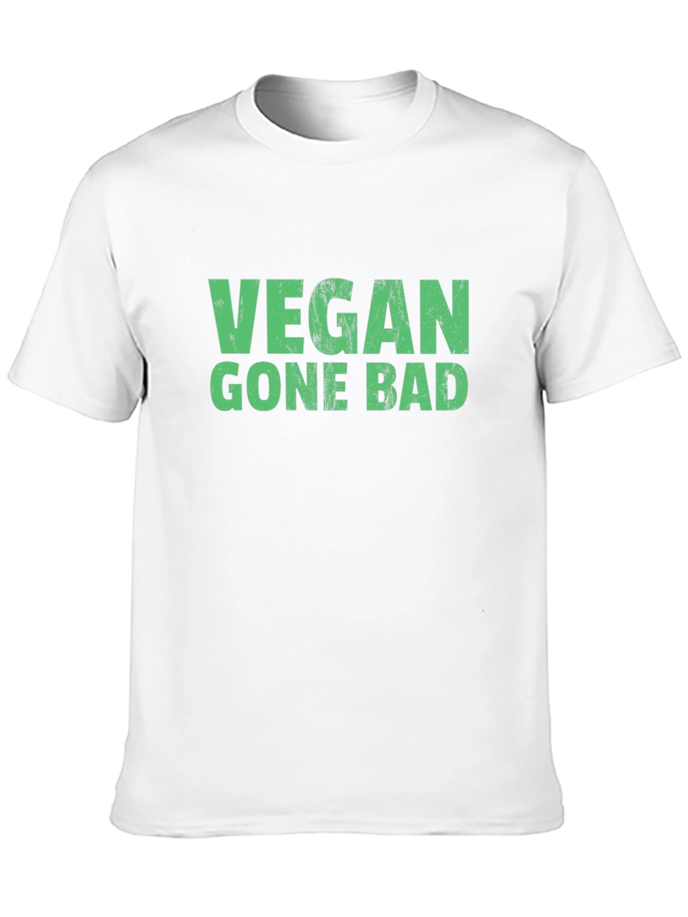 Vegan Gone Bad T-Shirt - Funny Statement Tee