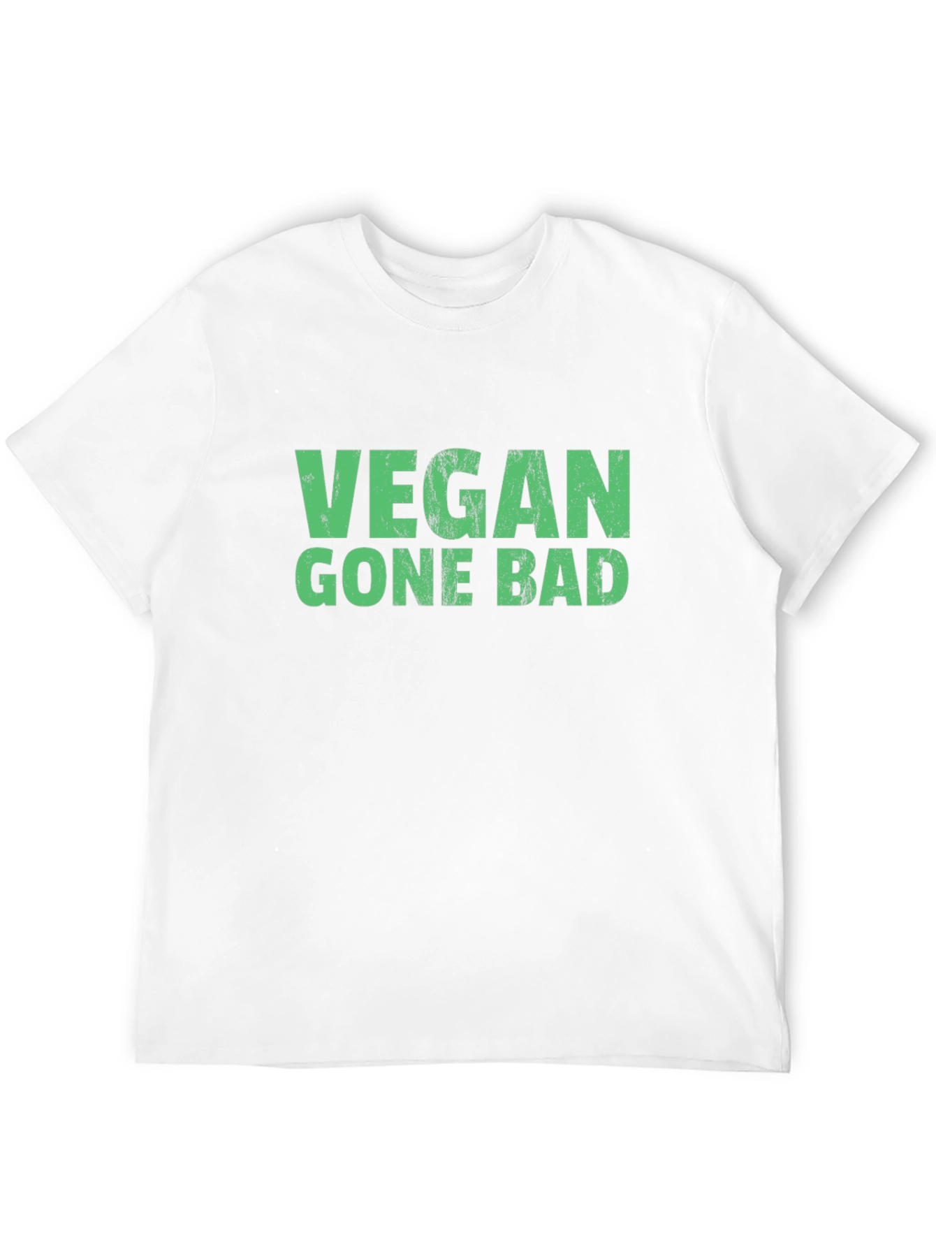 Vegan Gone Bad T-Shirt - Funny Statement Tee