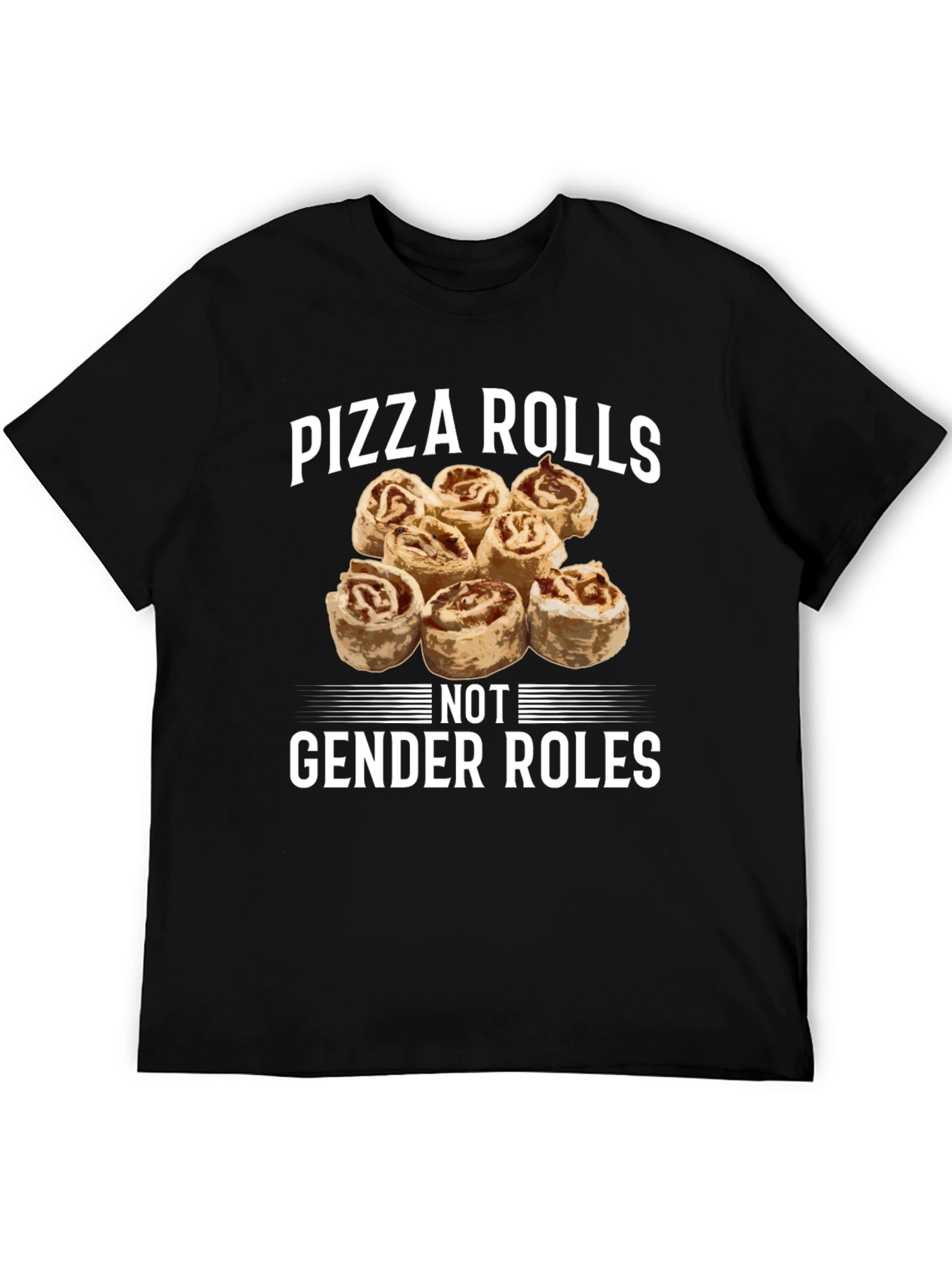 Pizza Rolls Not Gender Roles Black T-Shirt