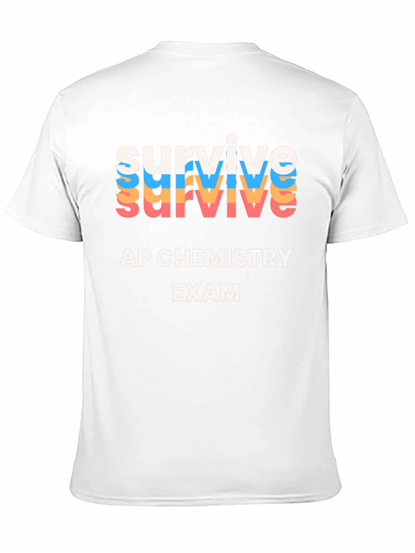 Survive AP Chemistry Exam Graphic T-Shirt