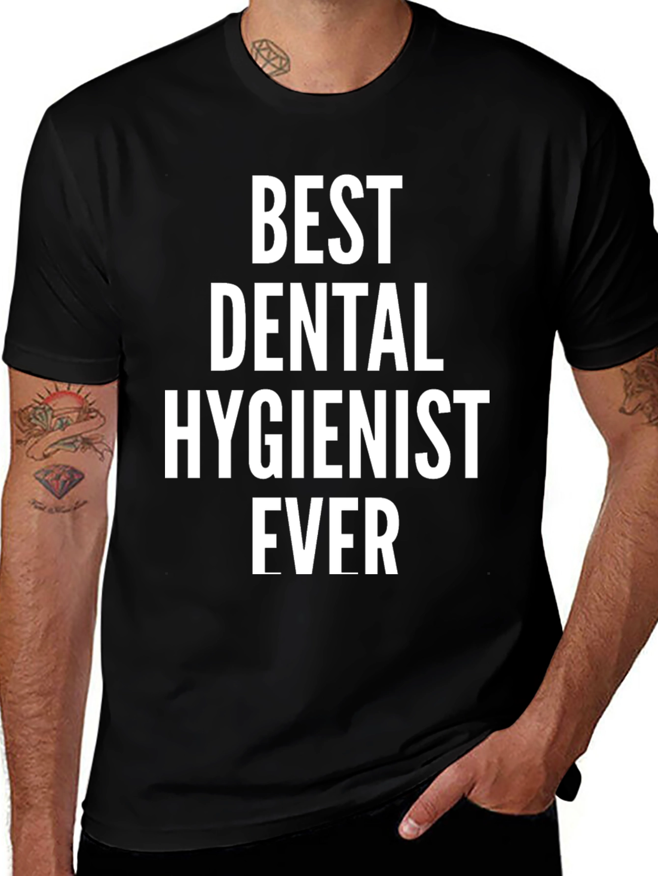 Best Dental Hygienist Ever T-Shirt