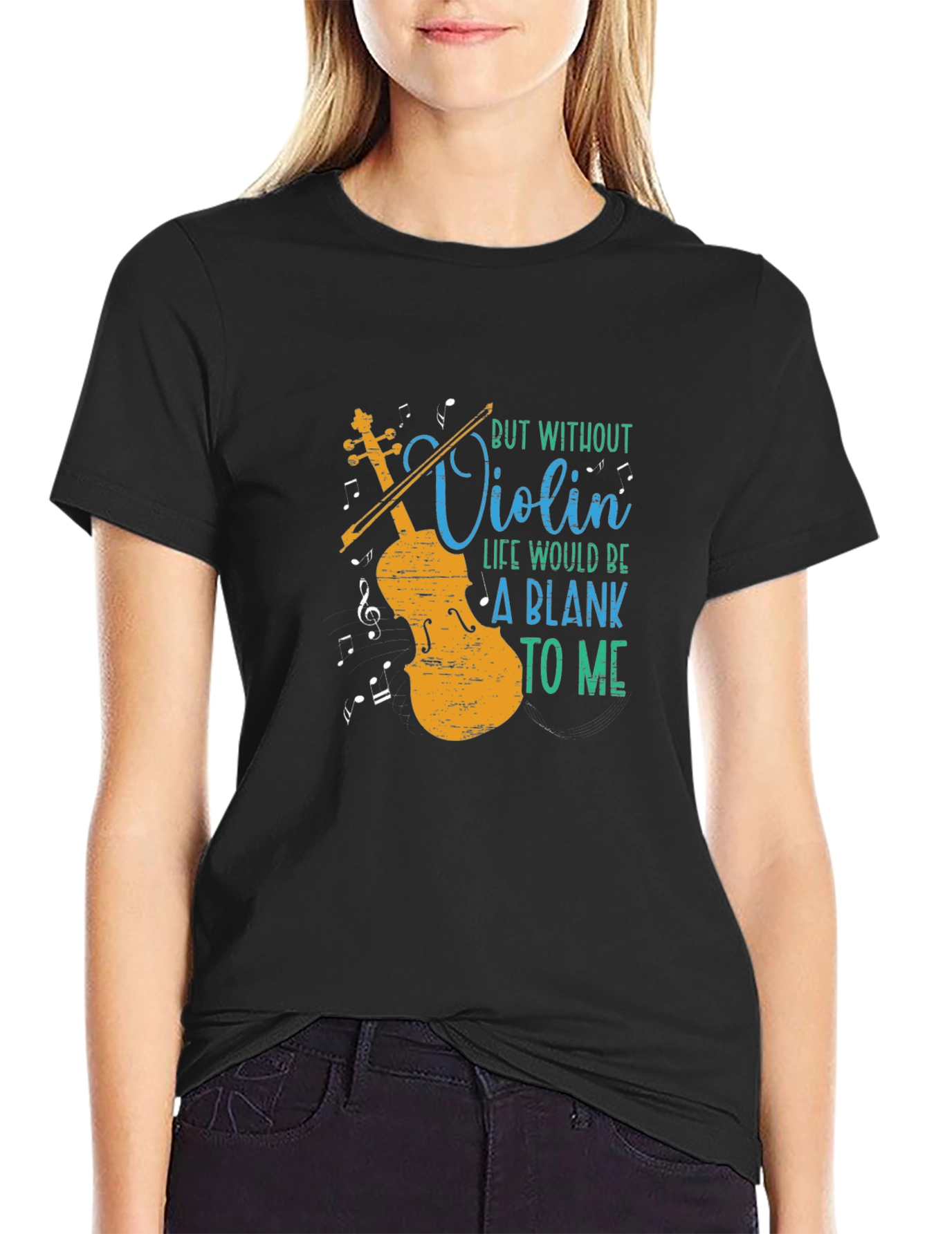Violin Music Lover T-Shirt - Blank Without You