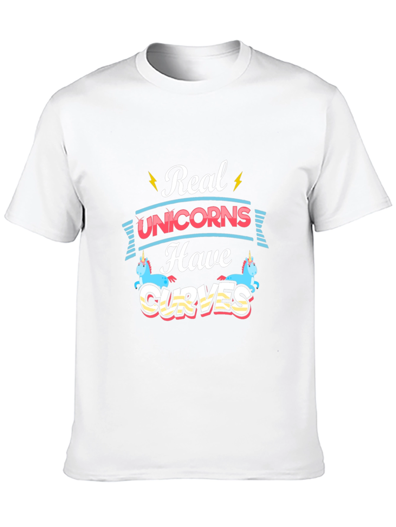 Real Unicorns Have Curves Graphic Tee