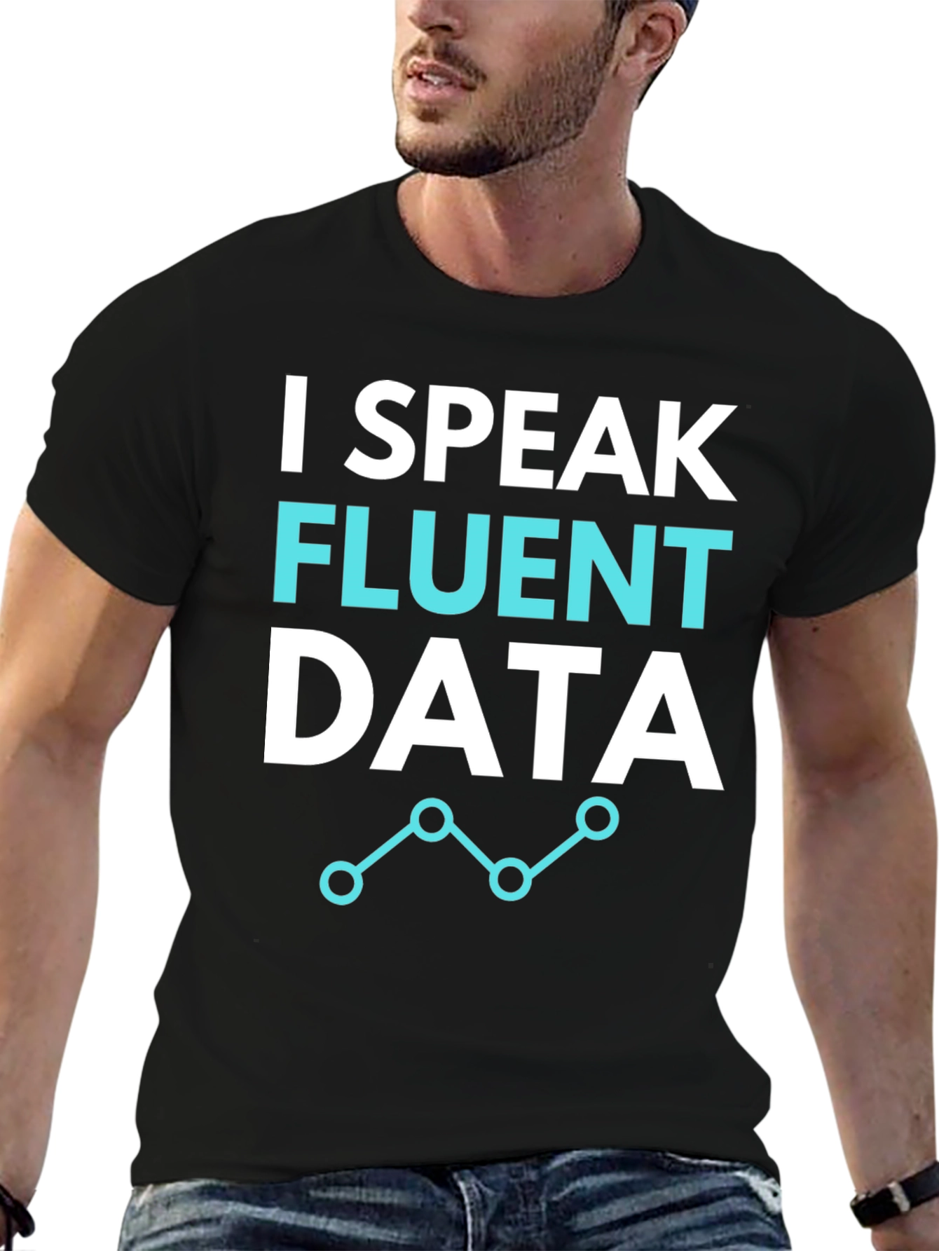 I Speak Fluent Data Graphic Tee