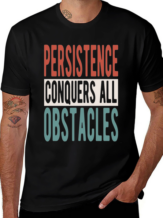 Persistence Motivational Graphic T-Shirt