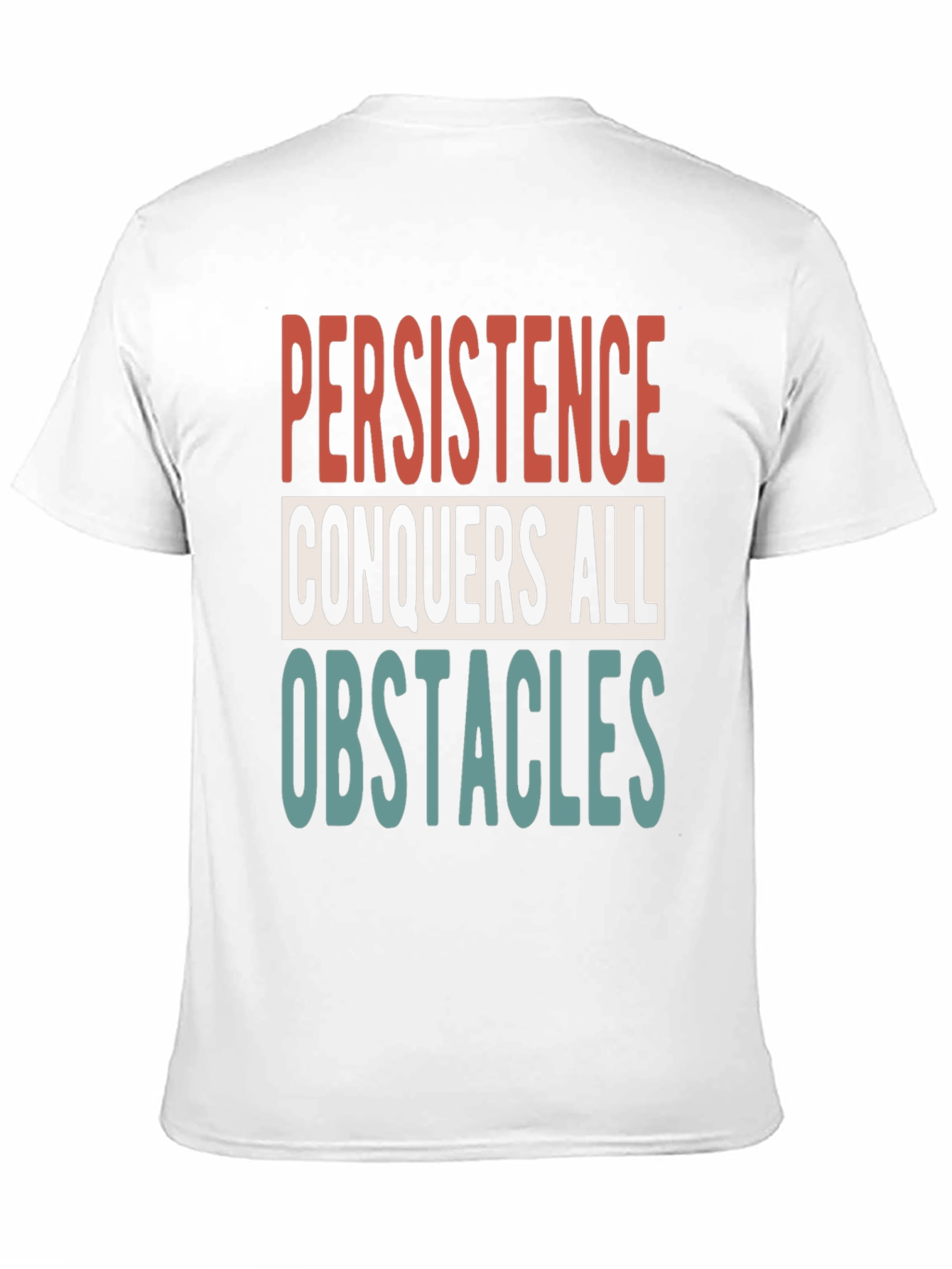 Persistence Motivational Graphic T-Shirt
