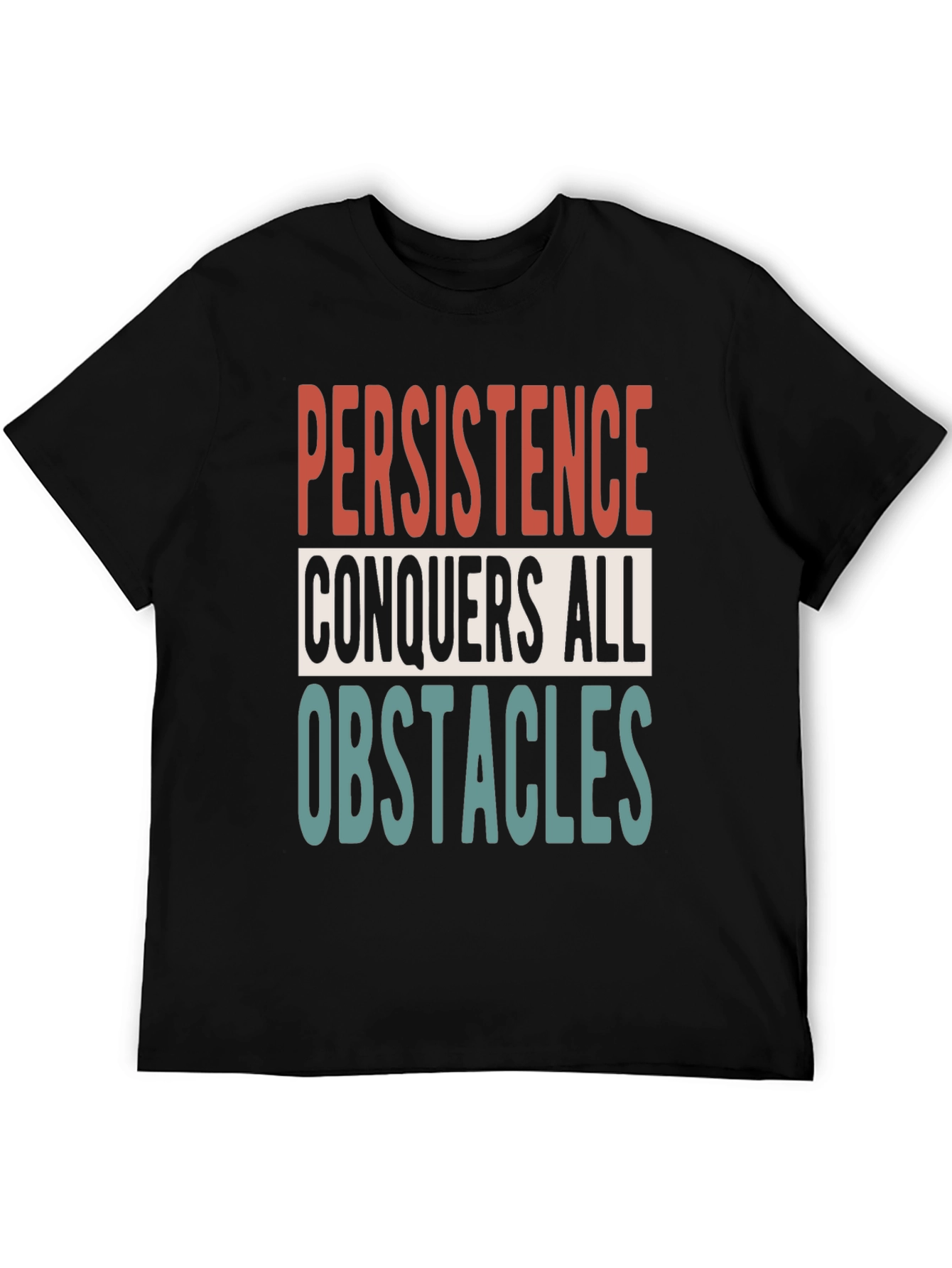 Persistence Motivational Graphic T-Shirt