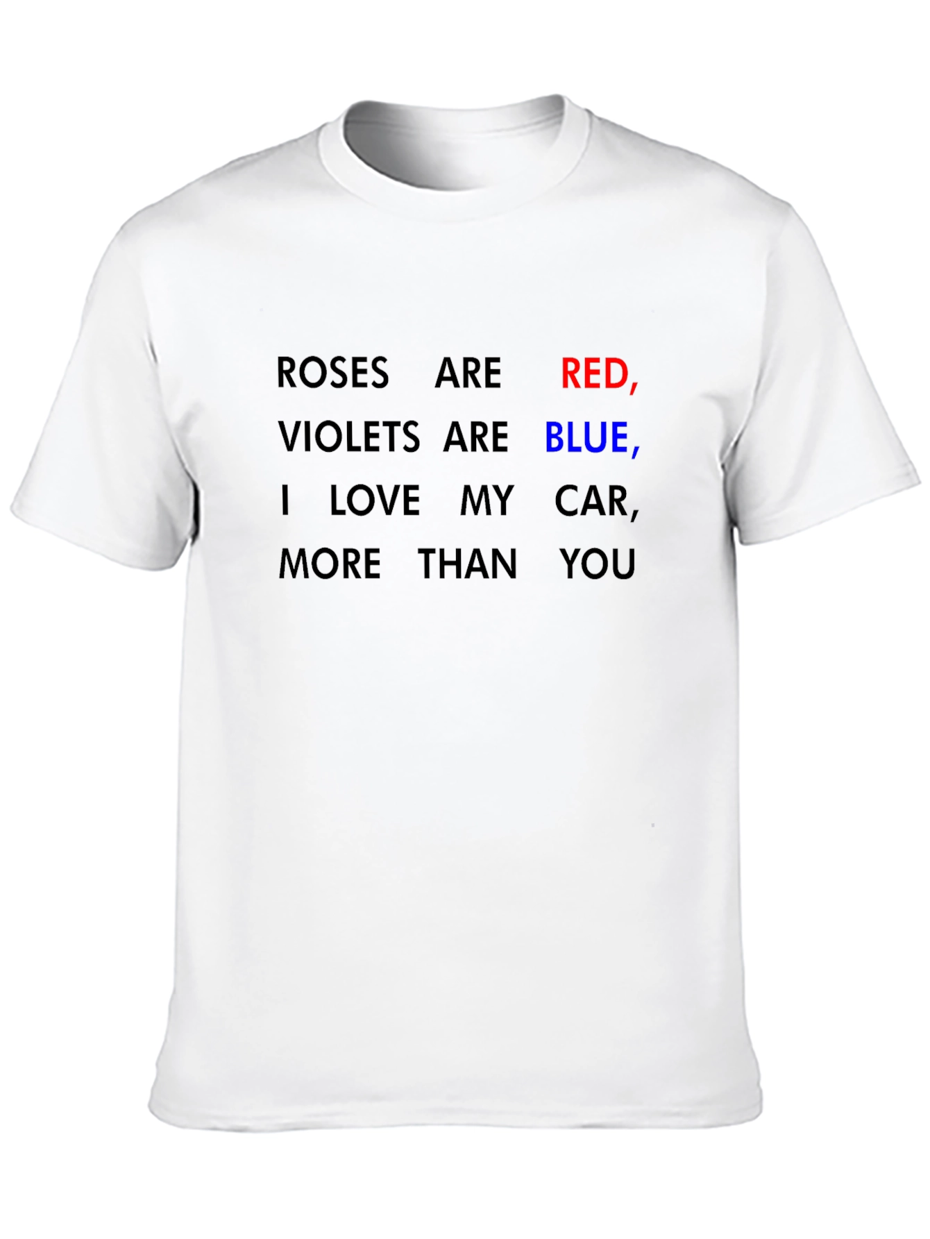 Roses are Red Car Lover Tee