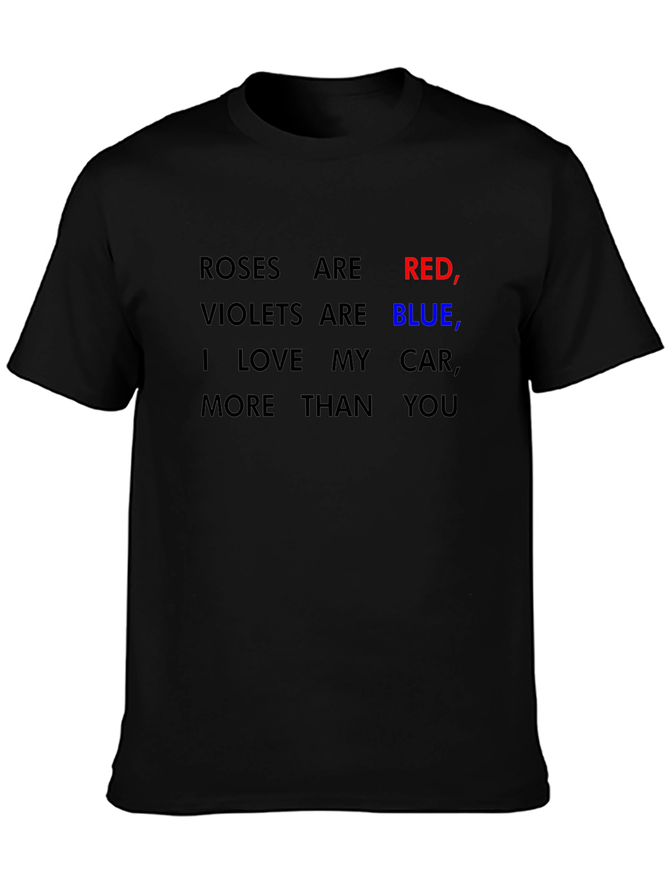 Roses are Red Car Lover Tee