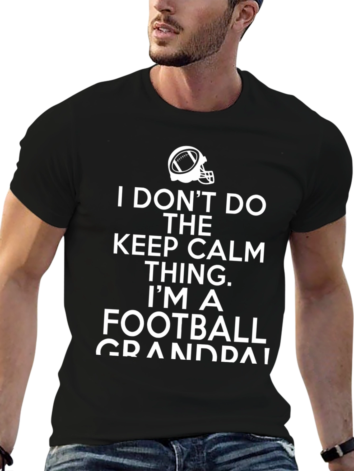Football Grandpa T-Shirt - Keep Calm? Nope!
