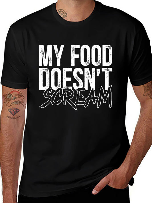 My Food Doesnt Scream Graphic Tee