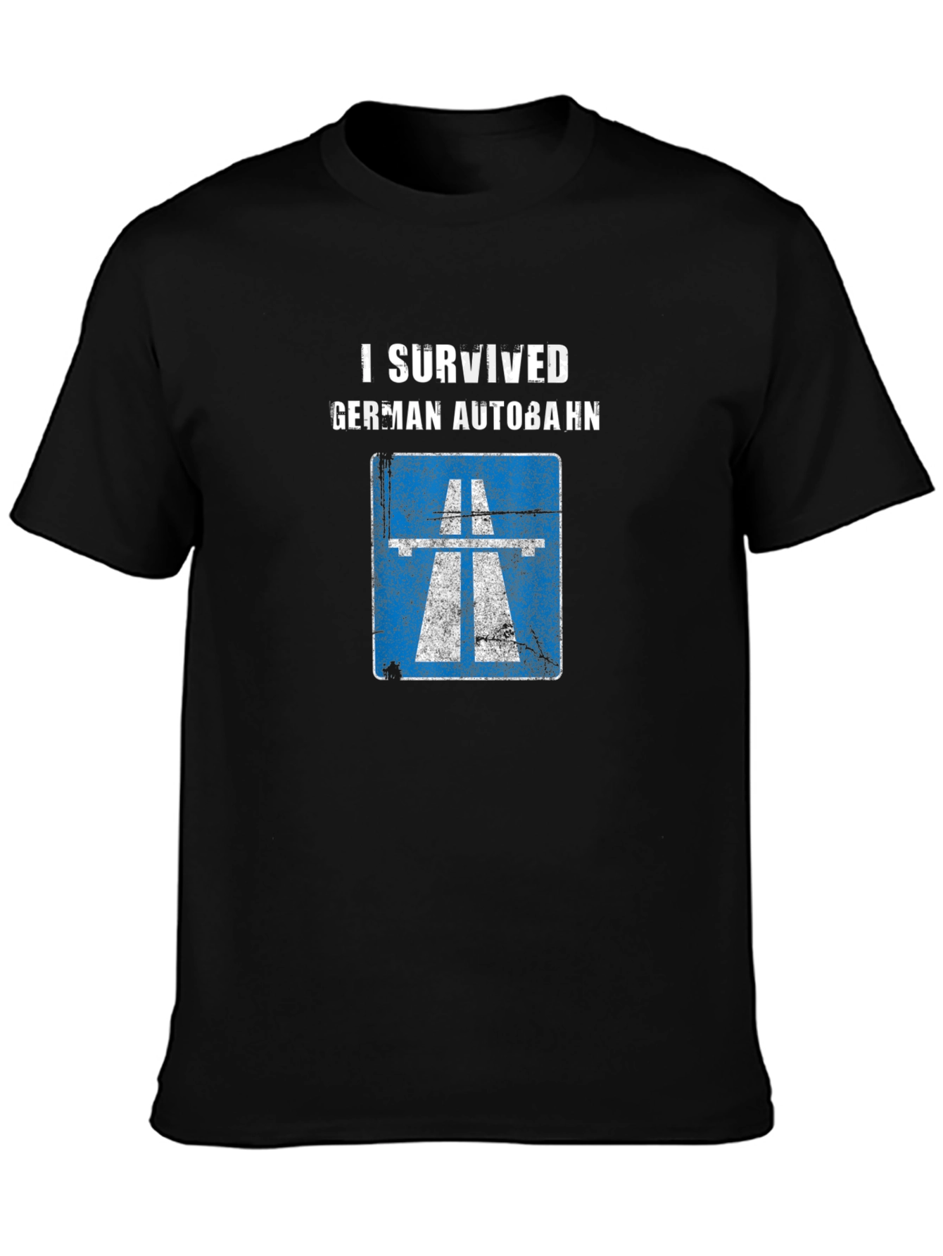 I Survived German Autobahn T-Shirt